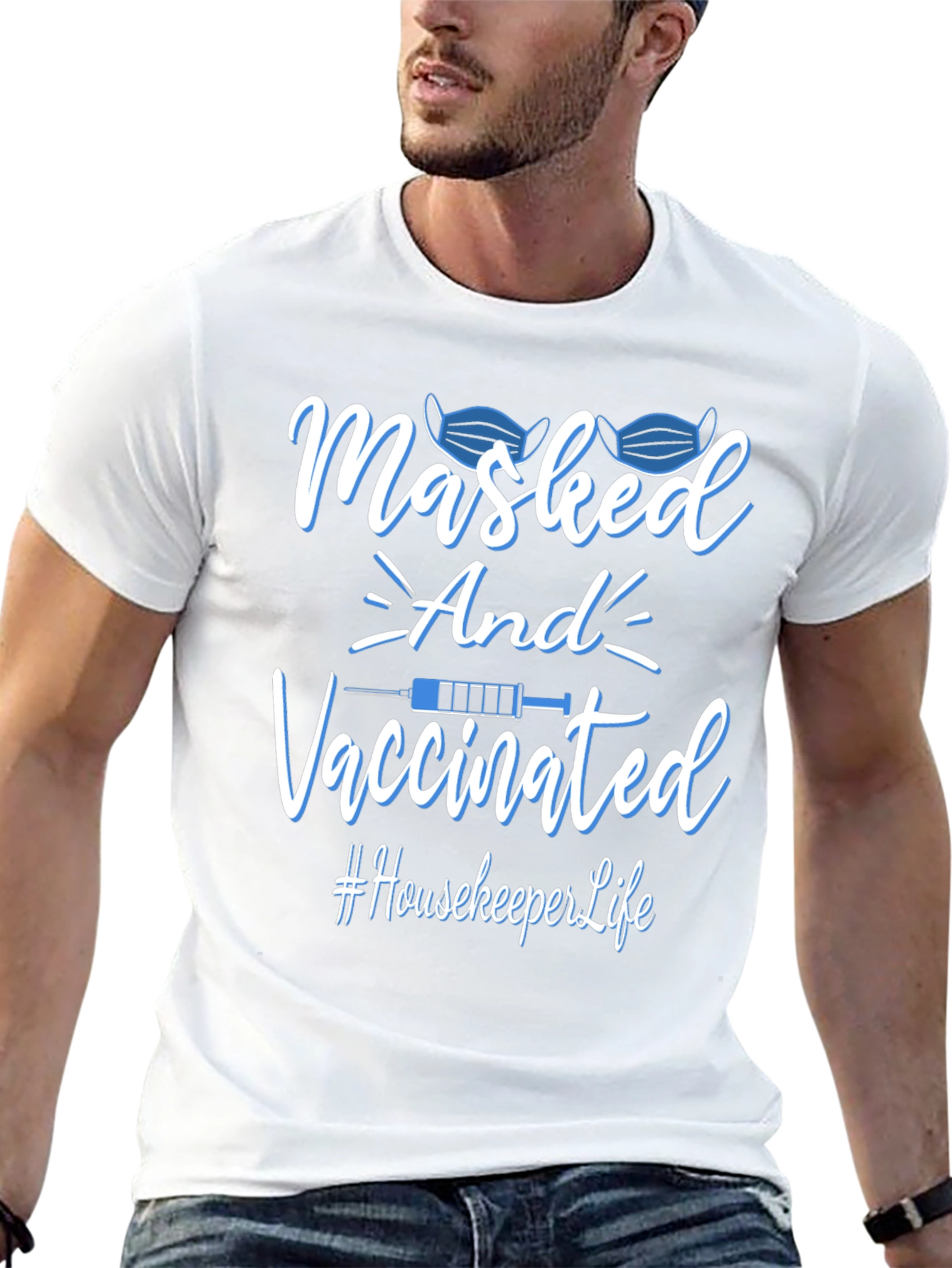Masked and Vaccinated T-Shirt #HousekeeperLife