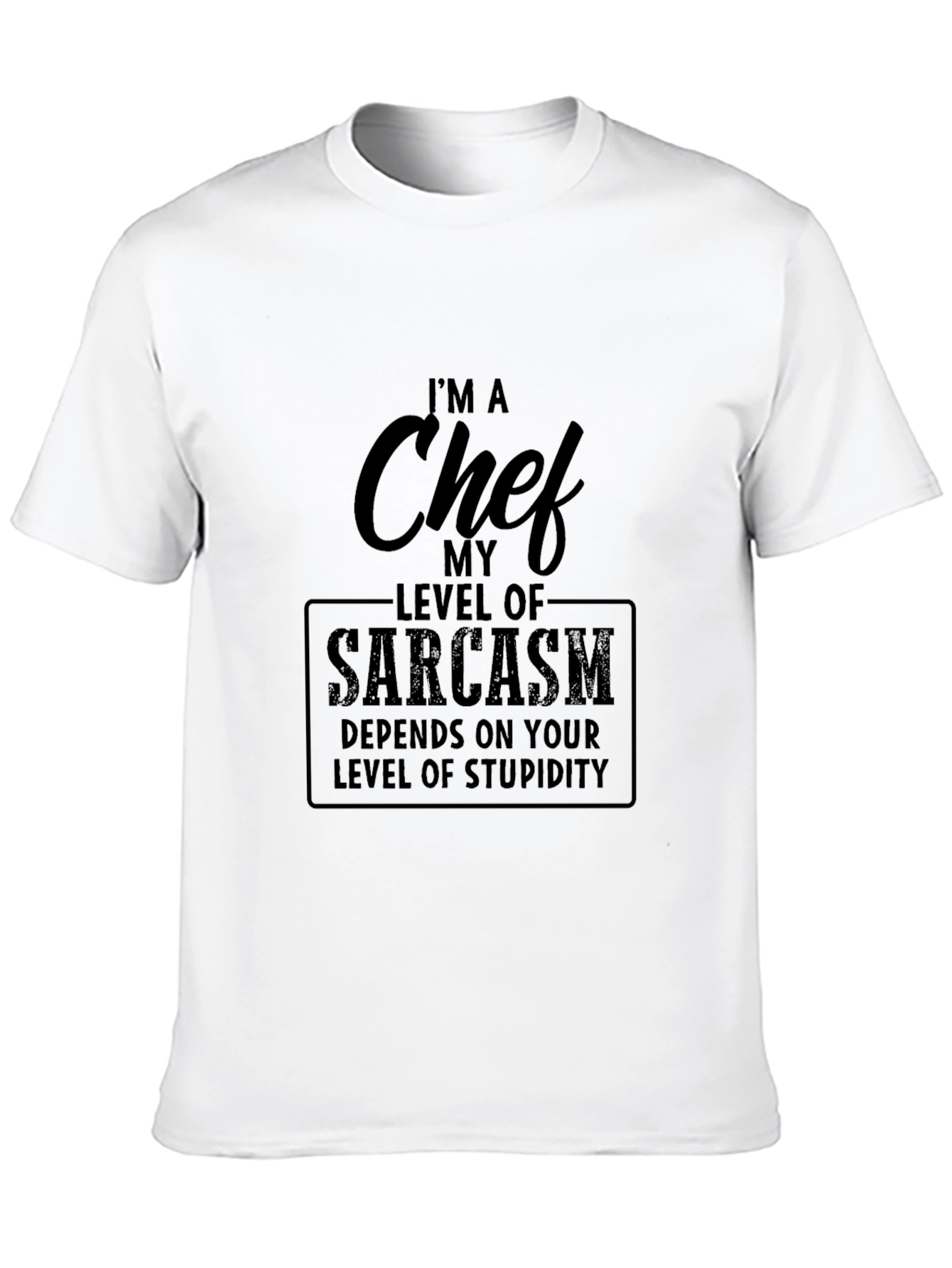 Chef Sarcasm T-Shirt - Funny Cooking Tee