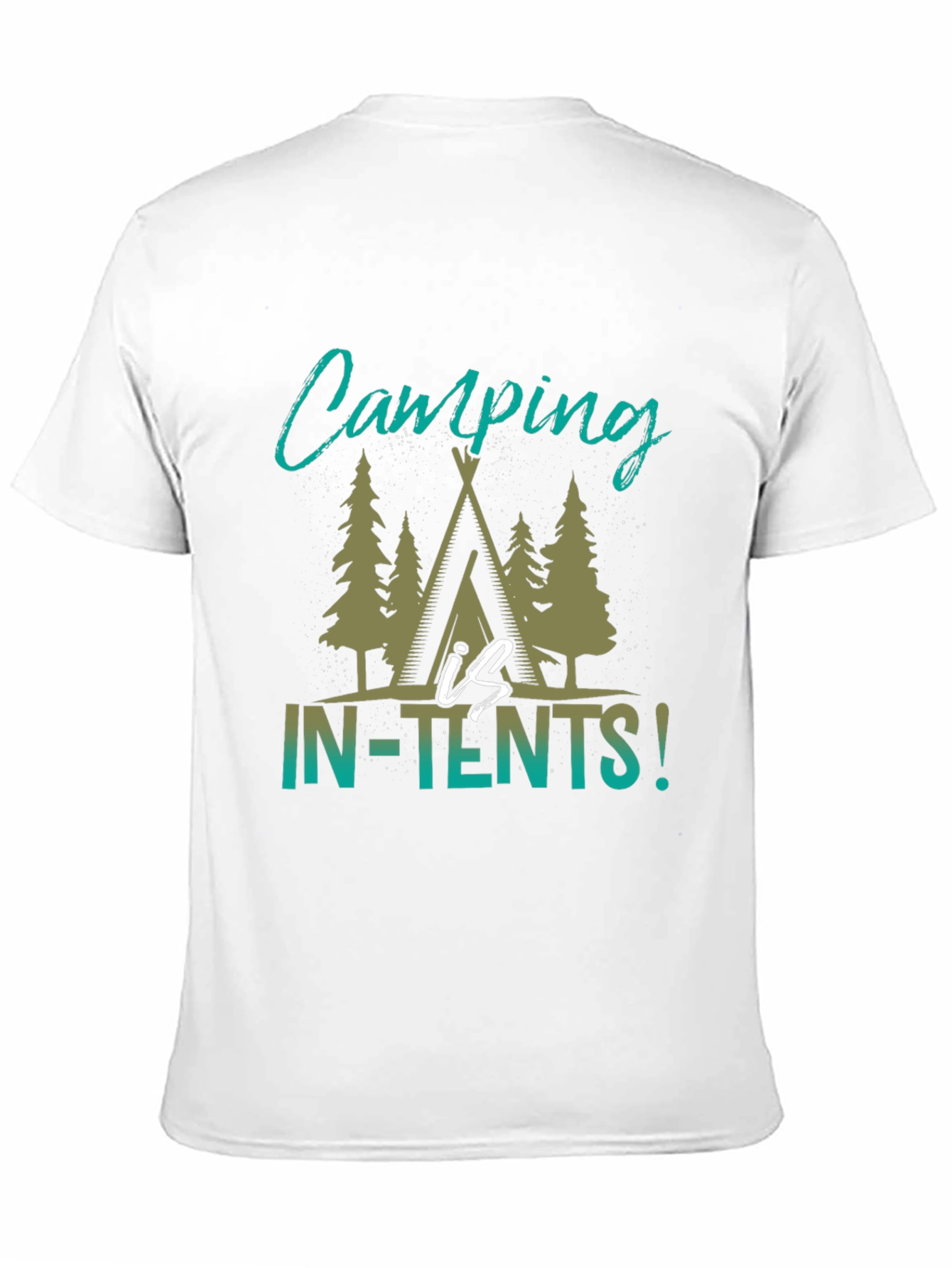 Camping Is In-Tents T-Shirt