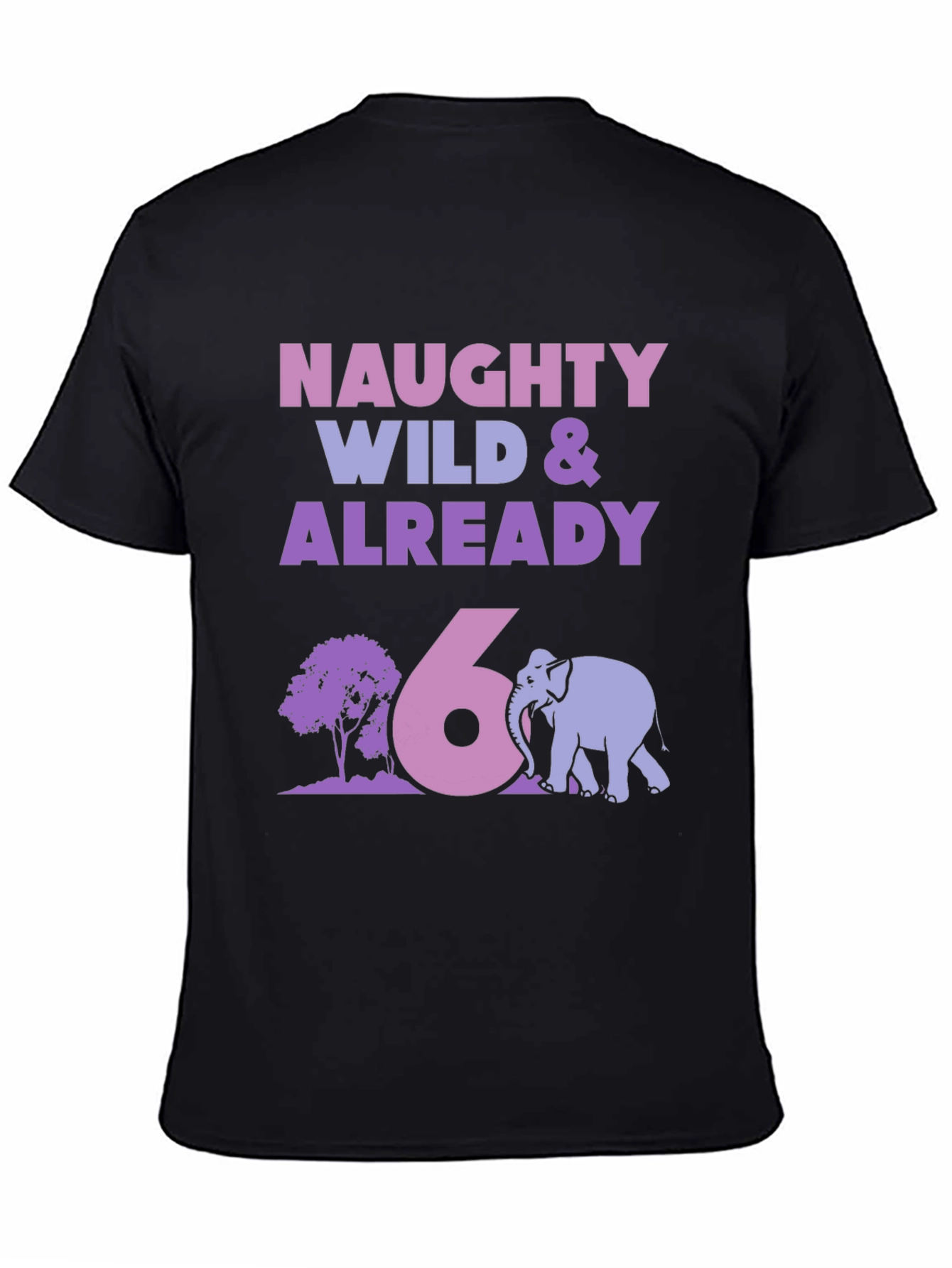 Naughty Wild 6th Birthday Elephant T-Shirt