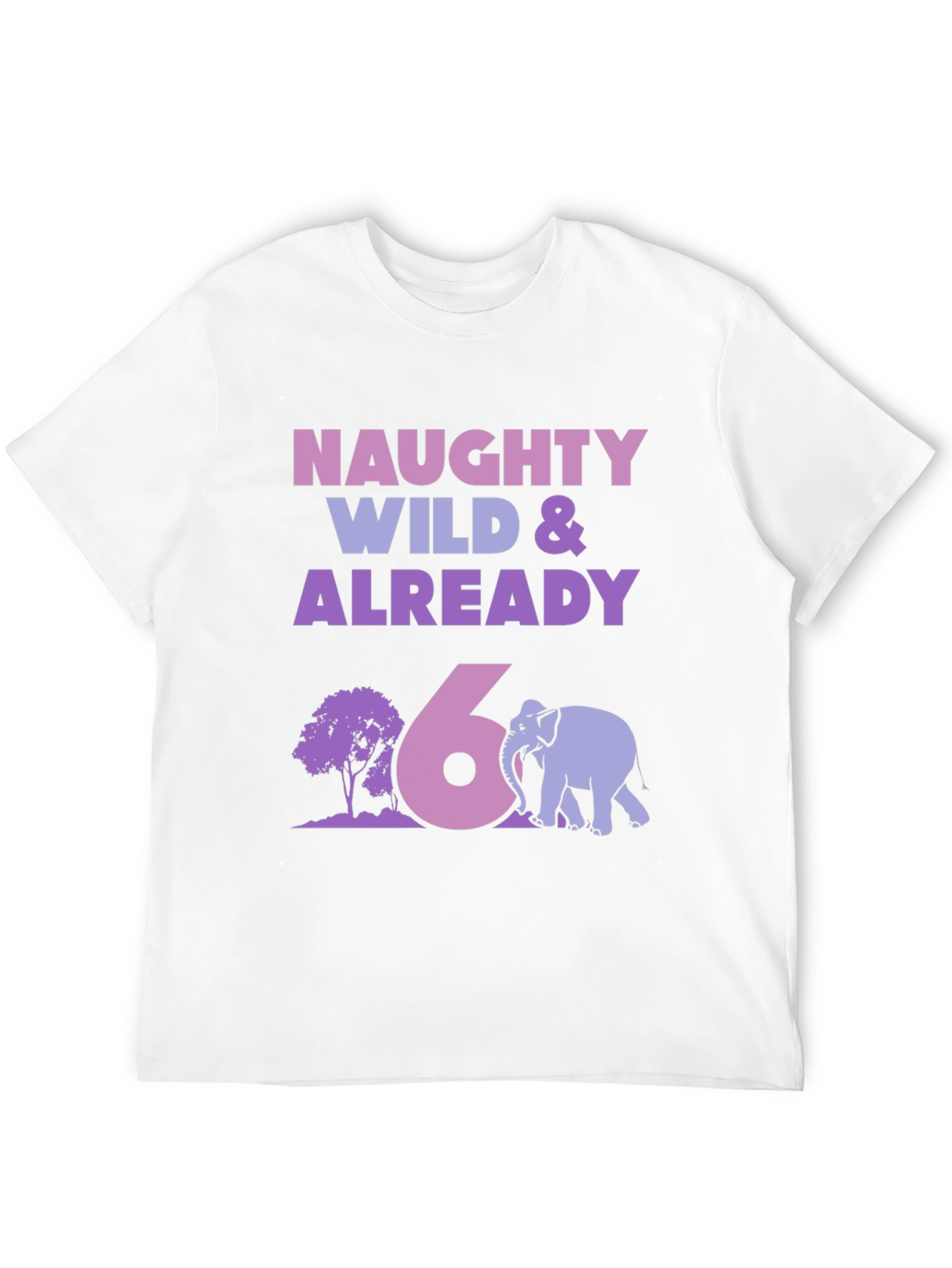 Naughty Wild 6th Birthday Elephant T-Shirt