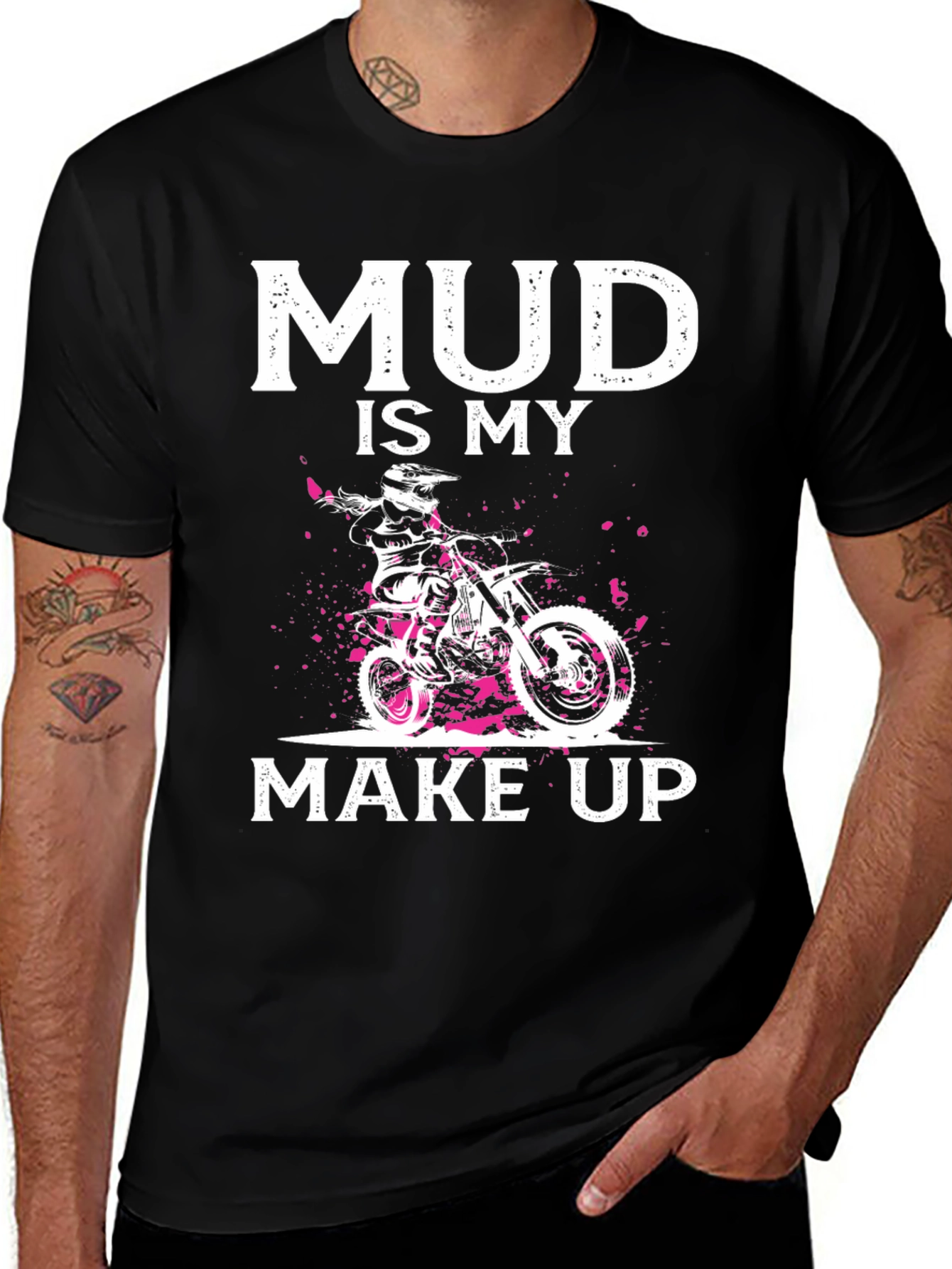 Mud Is My Makeup Dirt Bike T-Shirt