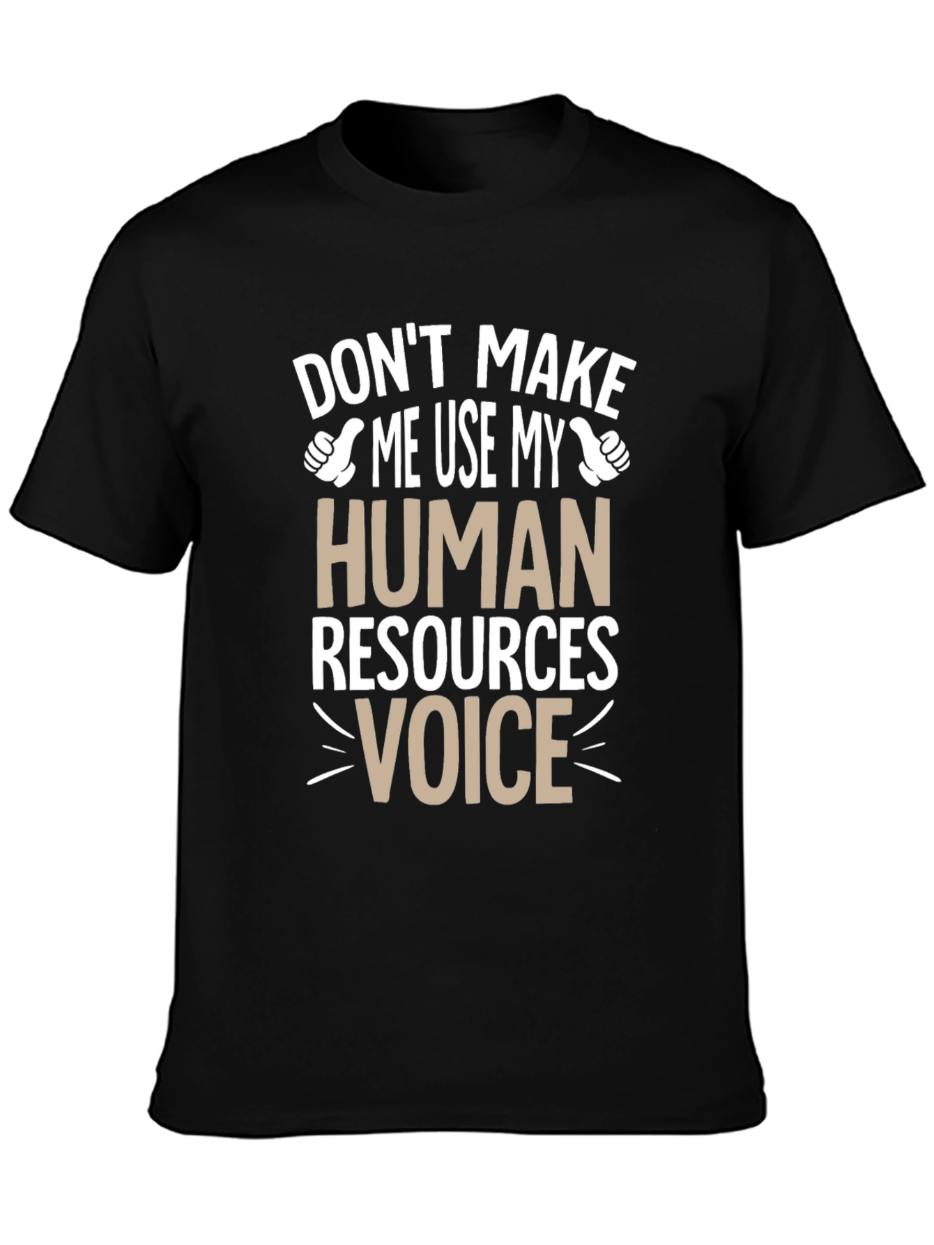 Funny Human Resources T-Shirt - HR Voice Tee
