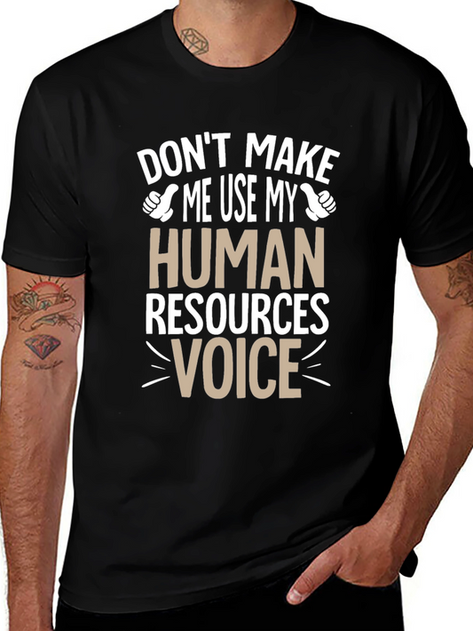 Funny Human Resources T-Shirt - HR Voice Tee