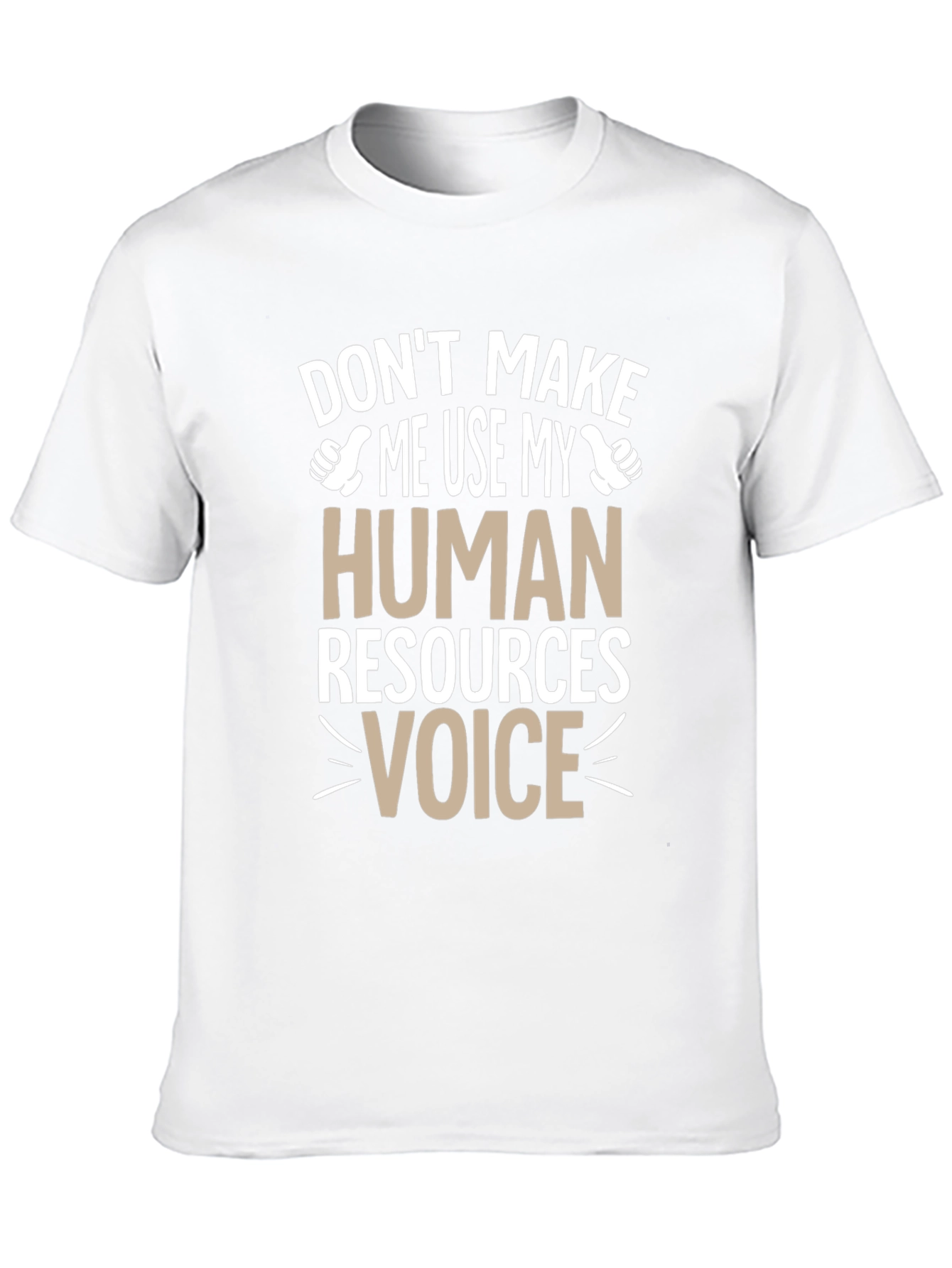 Funny Human Resources T-Shirt - HR Voice Tee