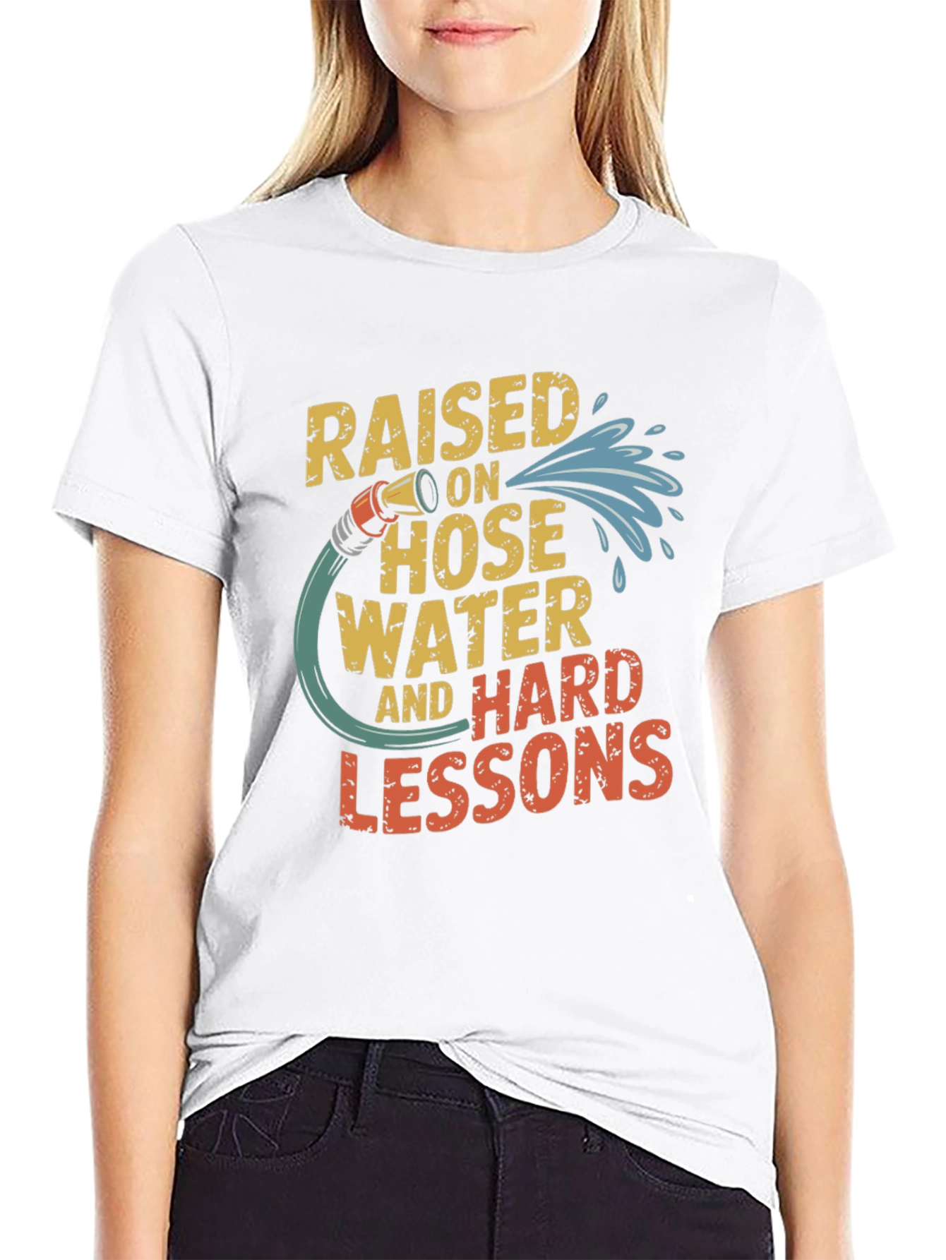 Raised on Hose Water Funny Graphic T-Shirt
