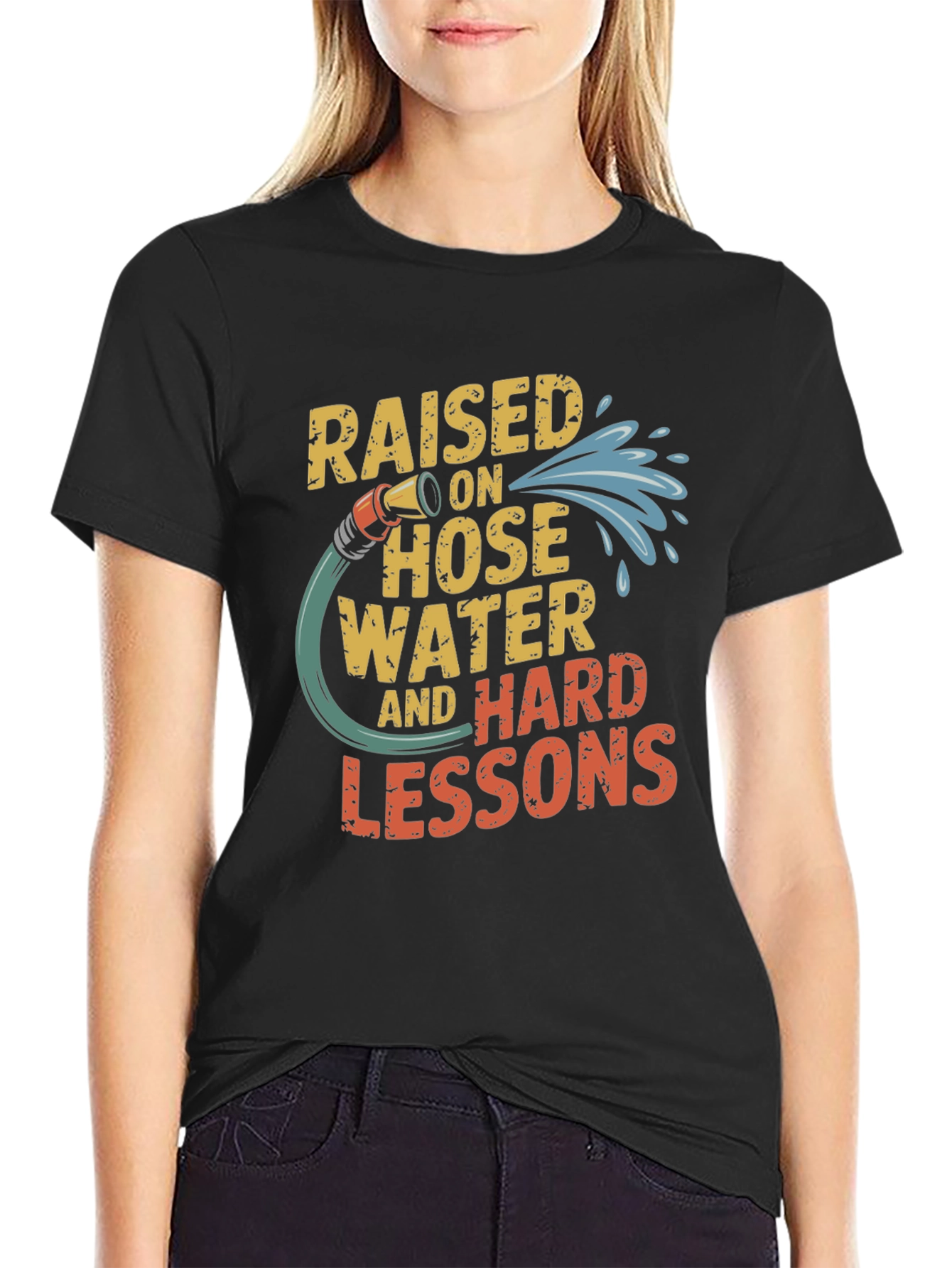 Raised on Hose Water Funny Graphic T-Shirt