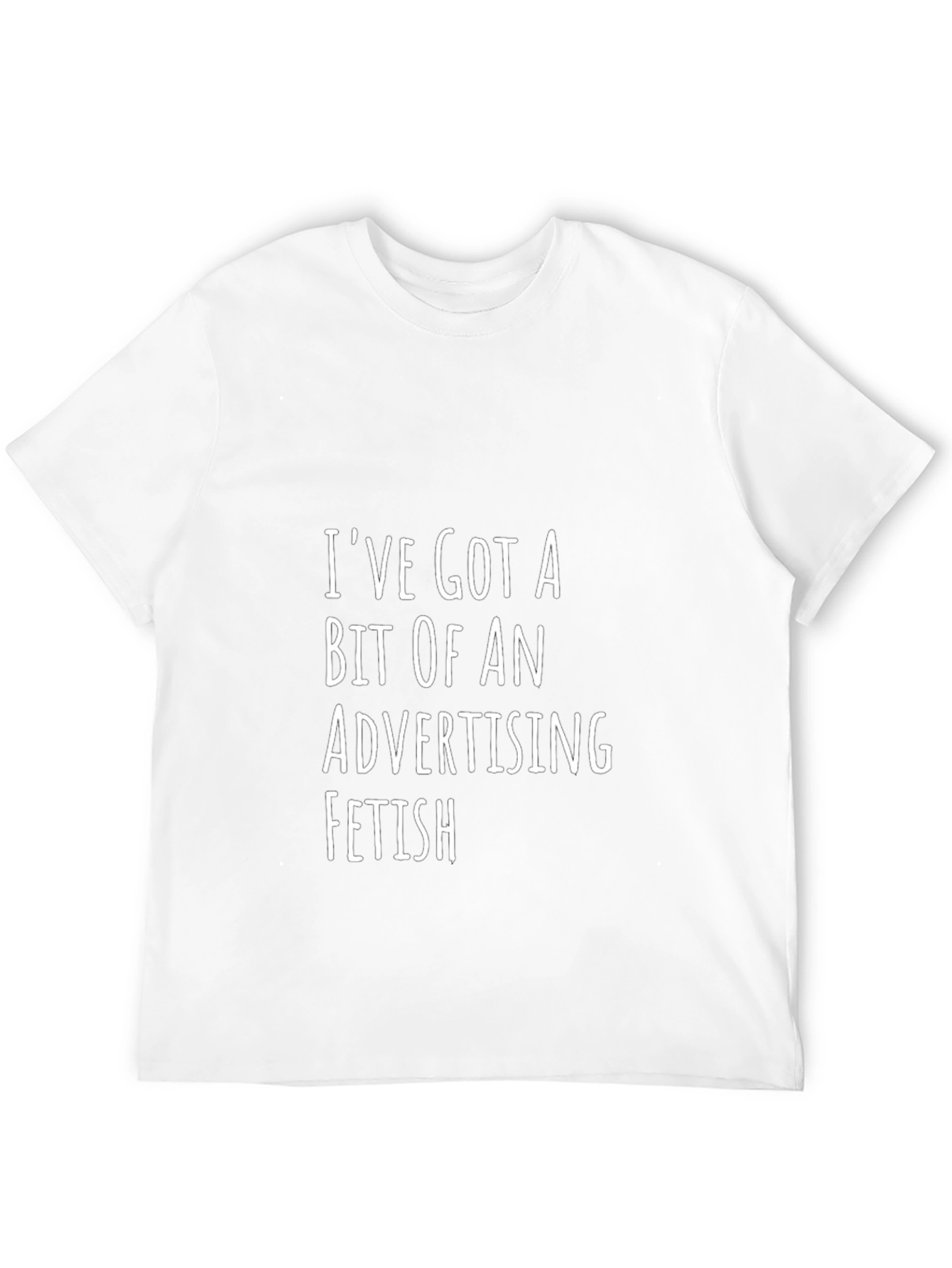 Advertising Fetish Funny T-Shirt