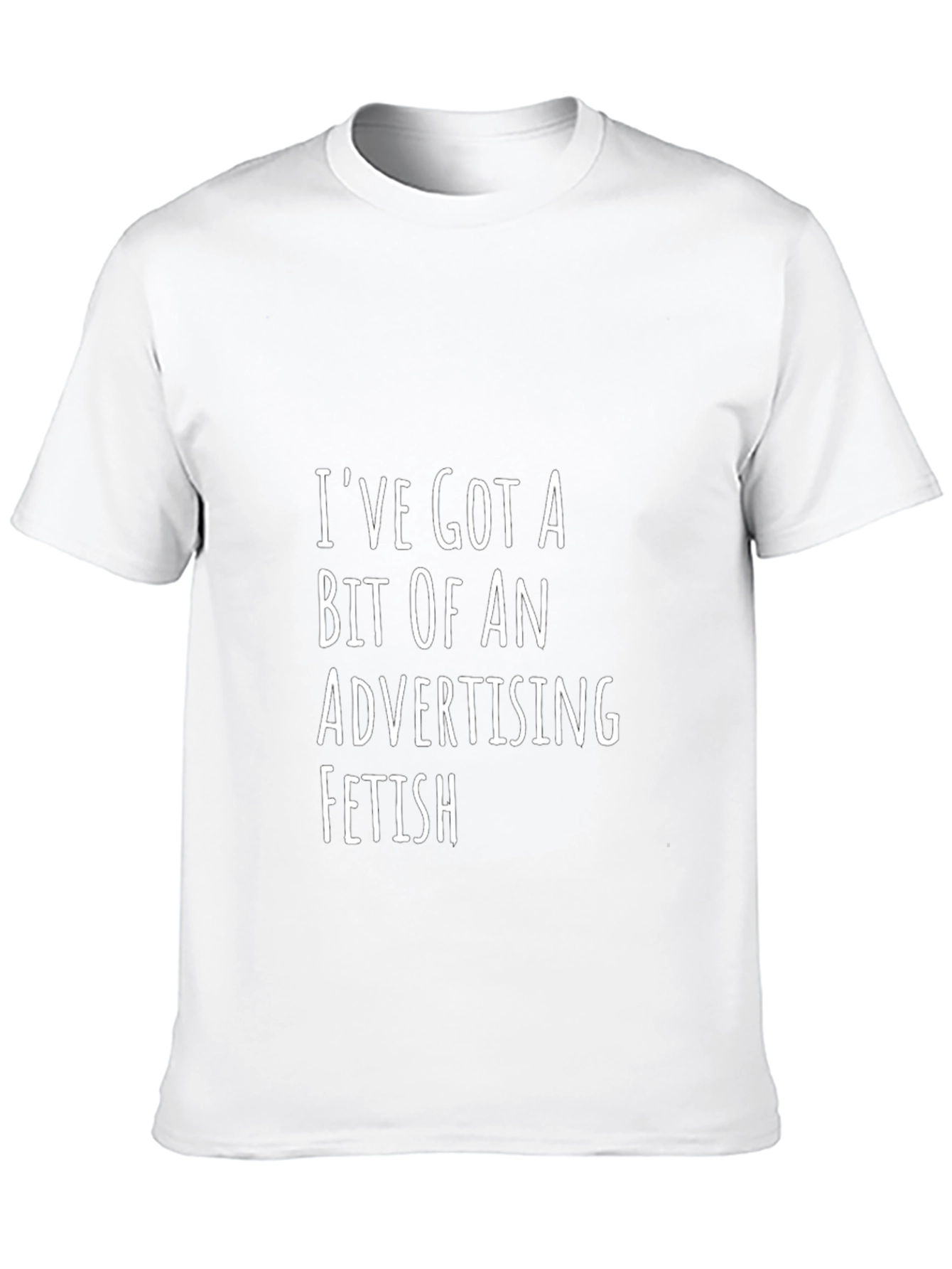 Advertising Fetish Funny T-Shirt