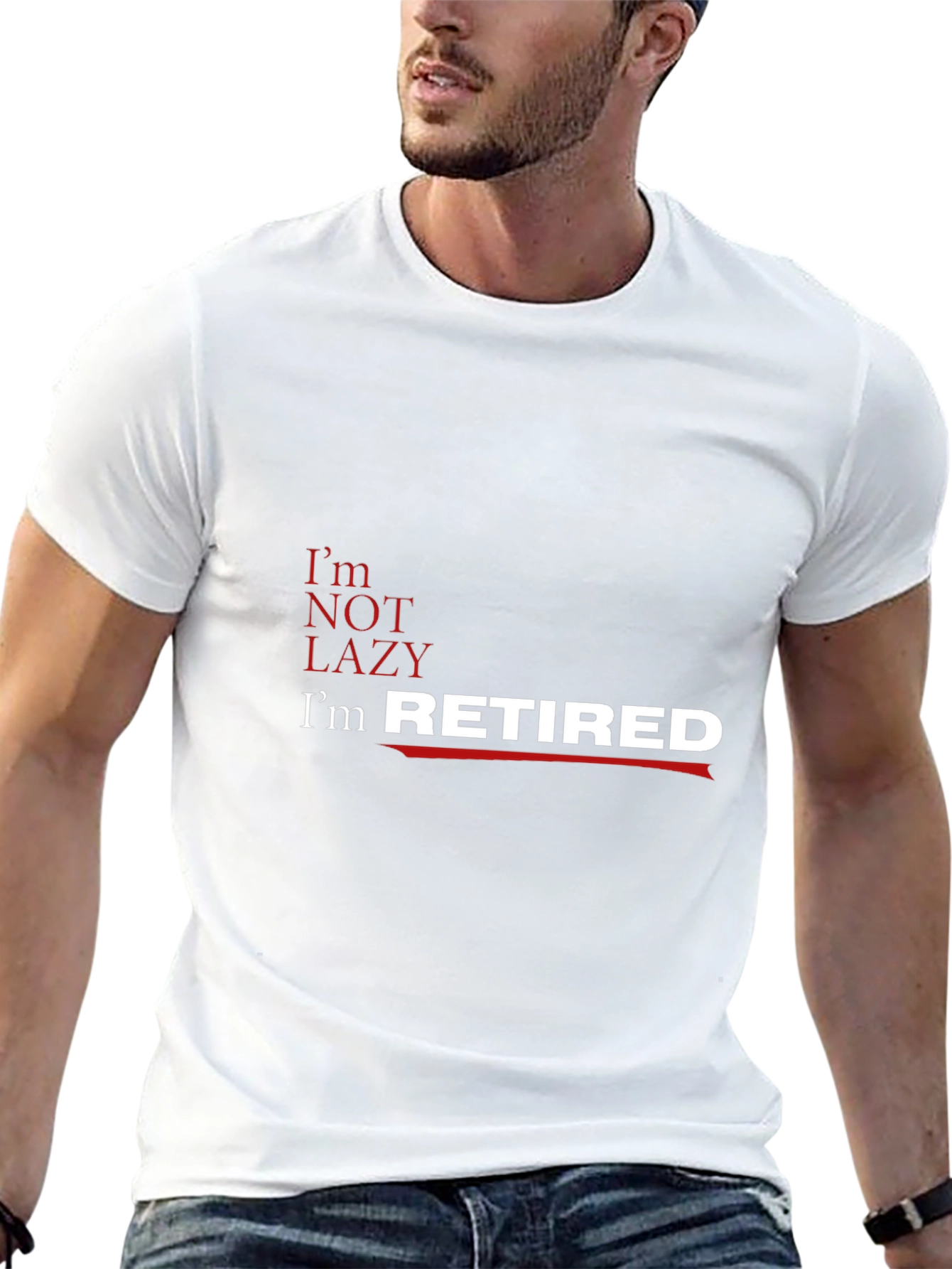 Funny Retirement T-Shirt - Im Retired Not Lazy