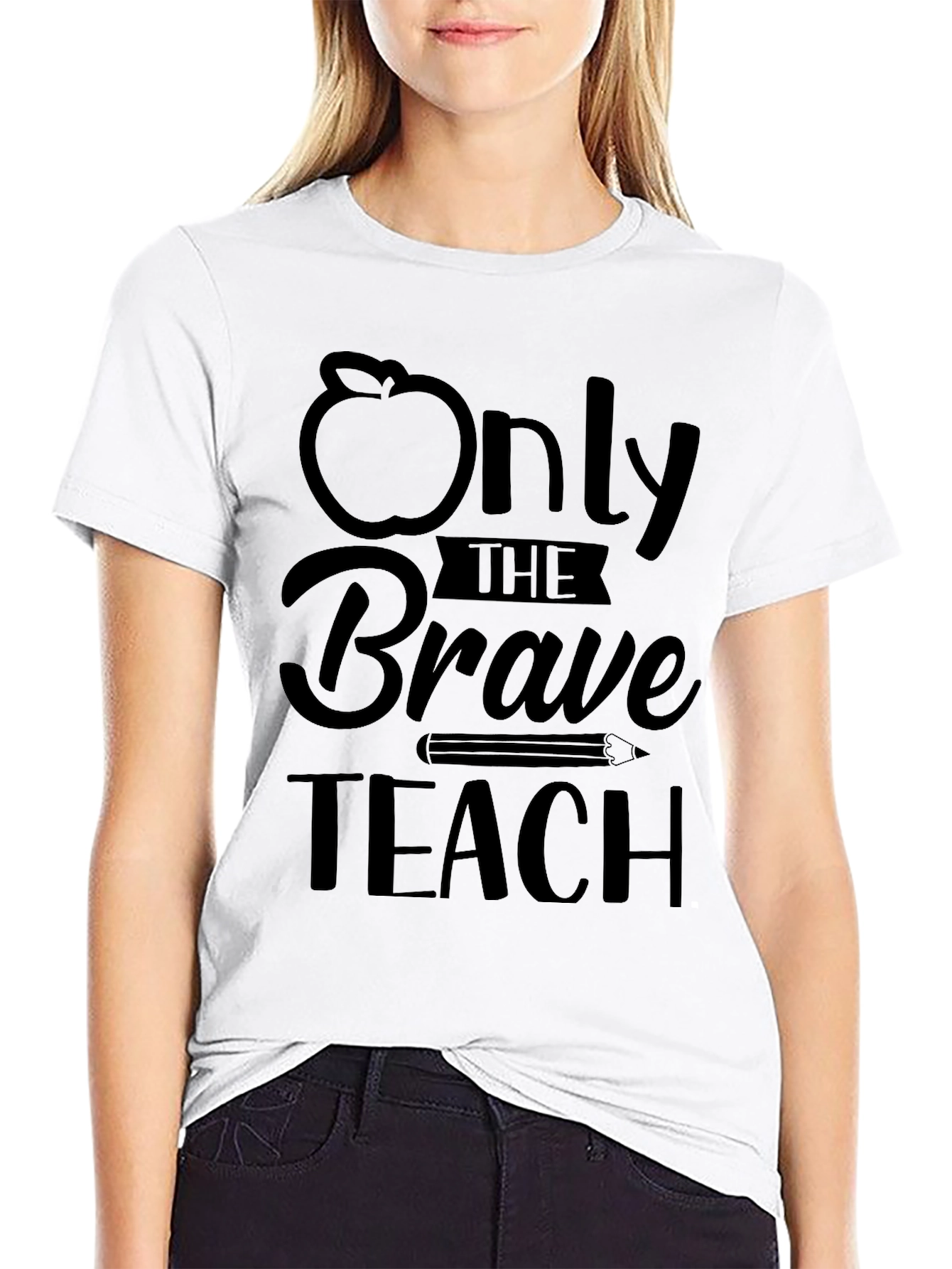 Only The Brave Teach Graphic Tee - Teacher Appreciation