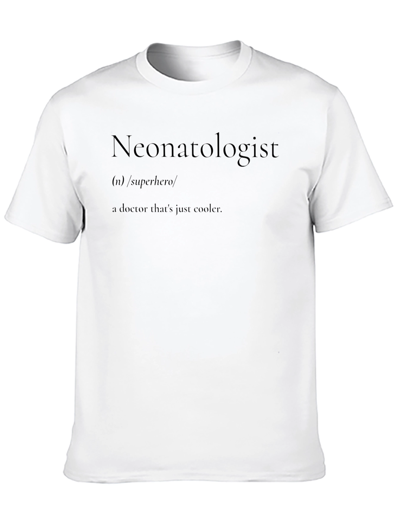 Neonatologist Superhero Graphic Tee - Cool Doctor Shirt