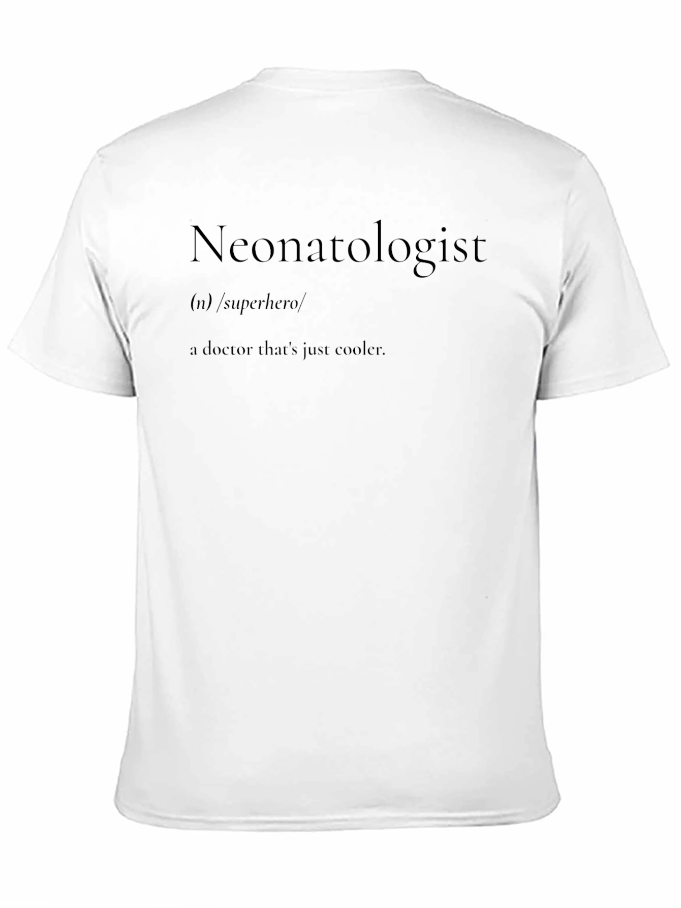 Neonatologist Superhero Graphic Tee - Cool Doctor Shirt
