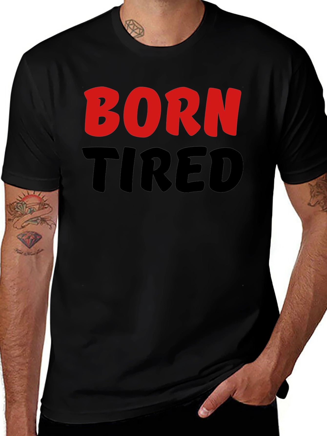 Born Tired Graphic Tee - Black Cotton T-Shirt
