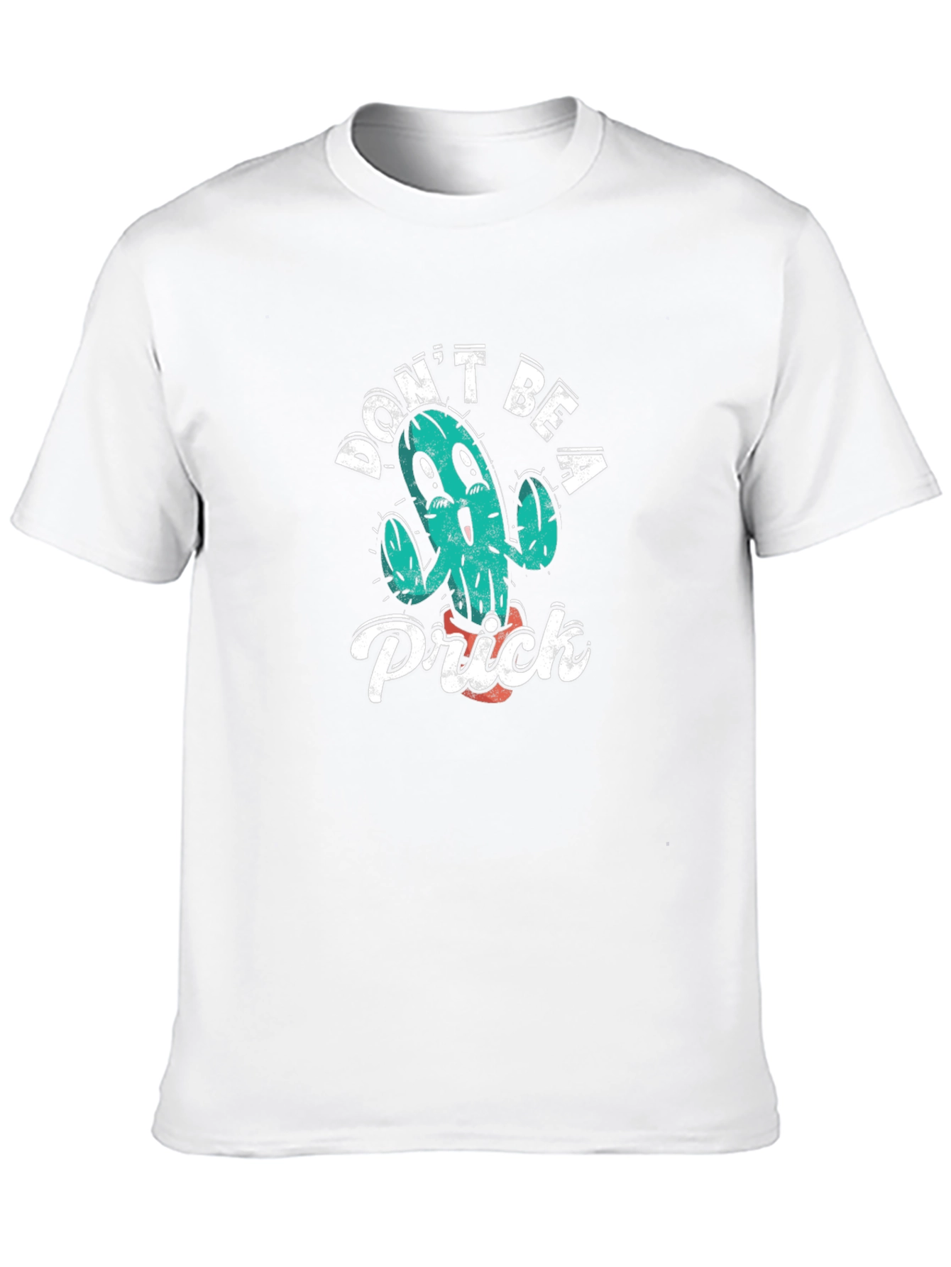 Dont Be a Prick Cactus Graphic Tee