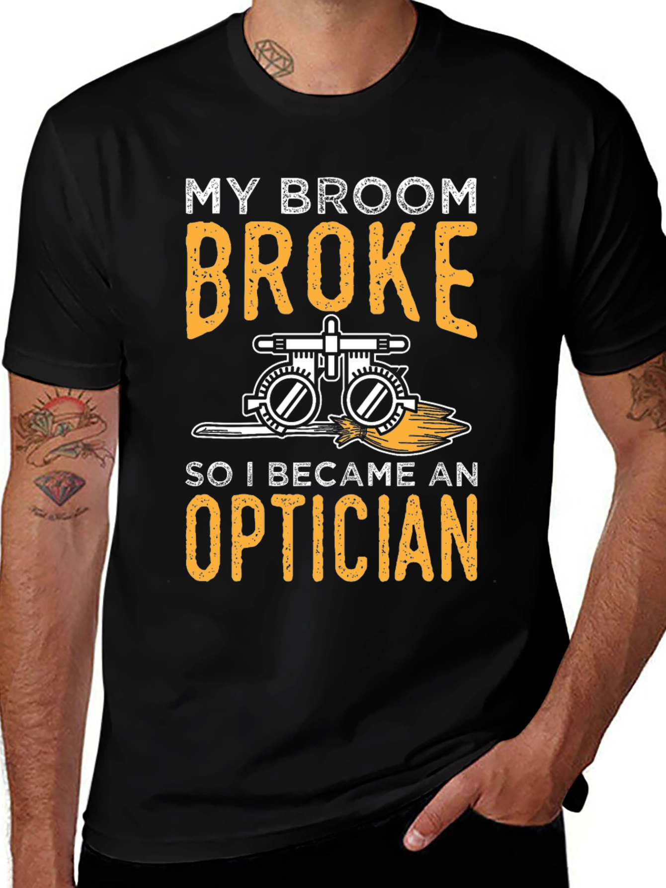 My Broom Broke Optician T-Shirt