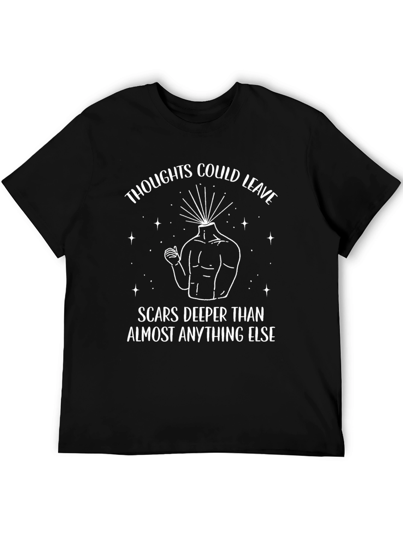Thoughts Could Leave Scars Graphic Tee