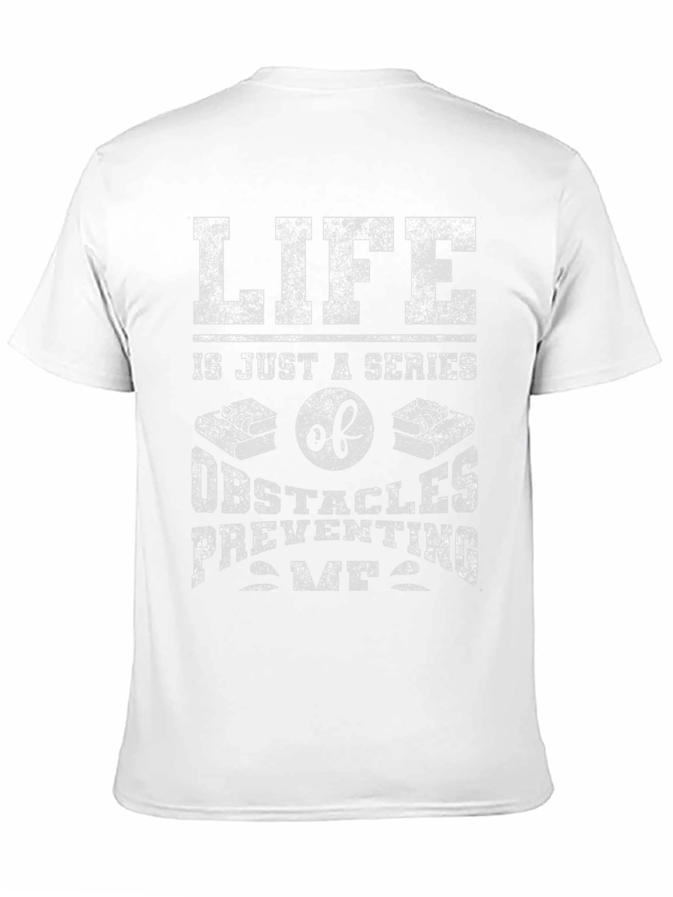 Life Obstacles Graphic Tee - Funny Novelty Shirt