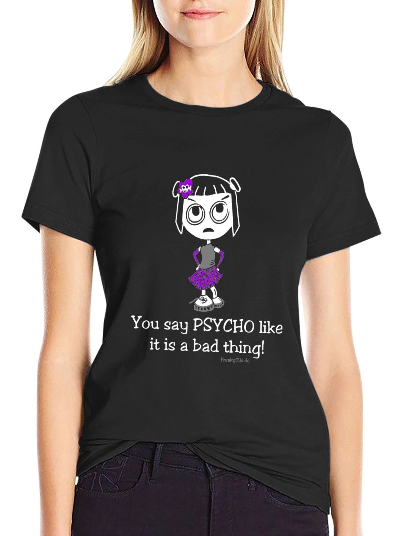 Psycho Like It Is A Bad Thing T-Shirt