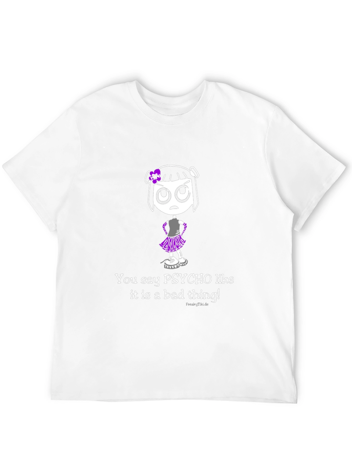 Psycho Like It Is A Bad Thing T-Shirt