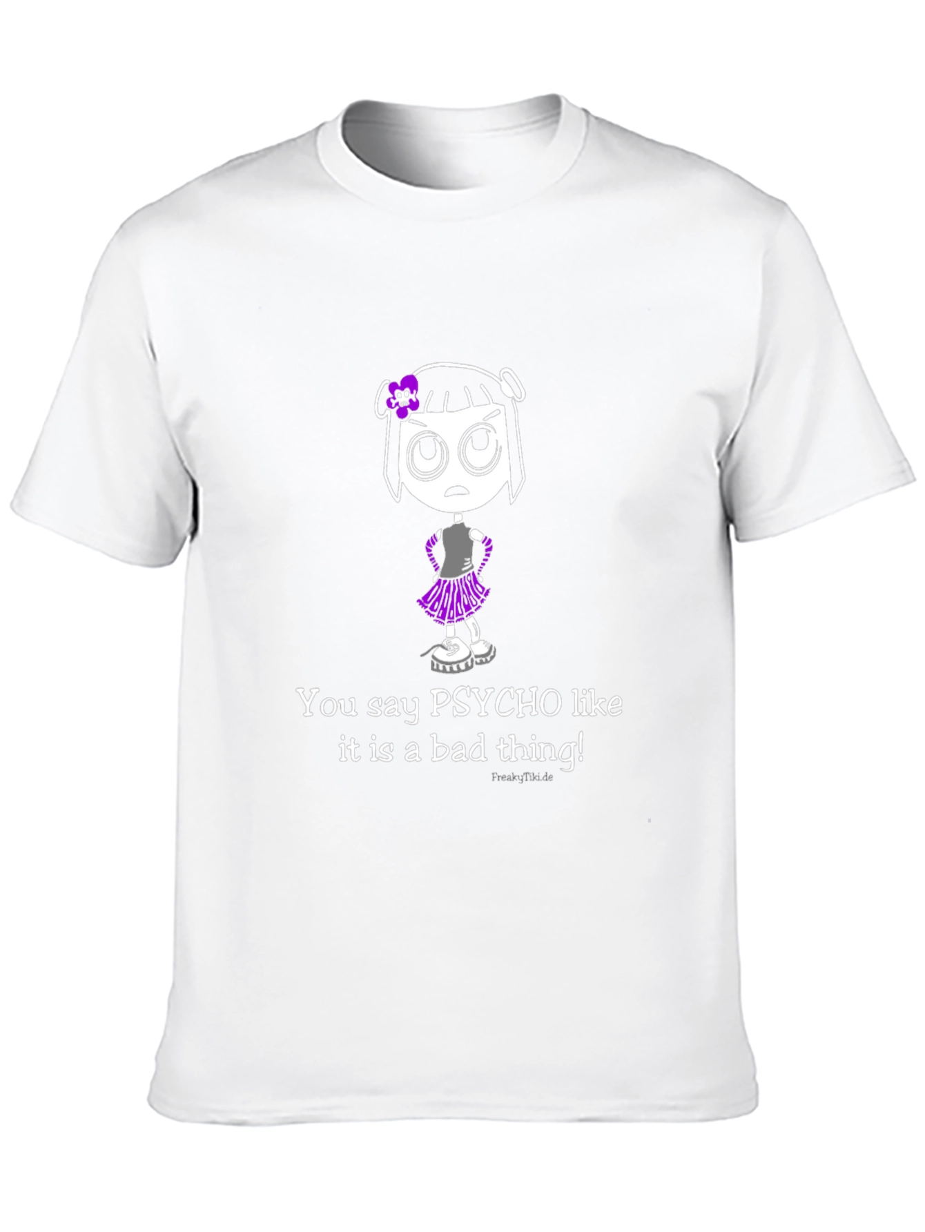 Psycho Like It Is A Bad Thing T-Shirt