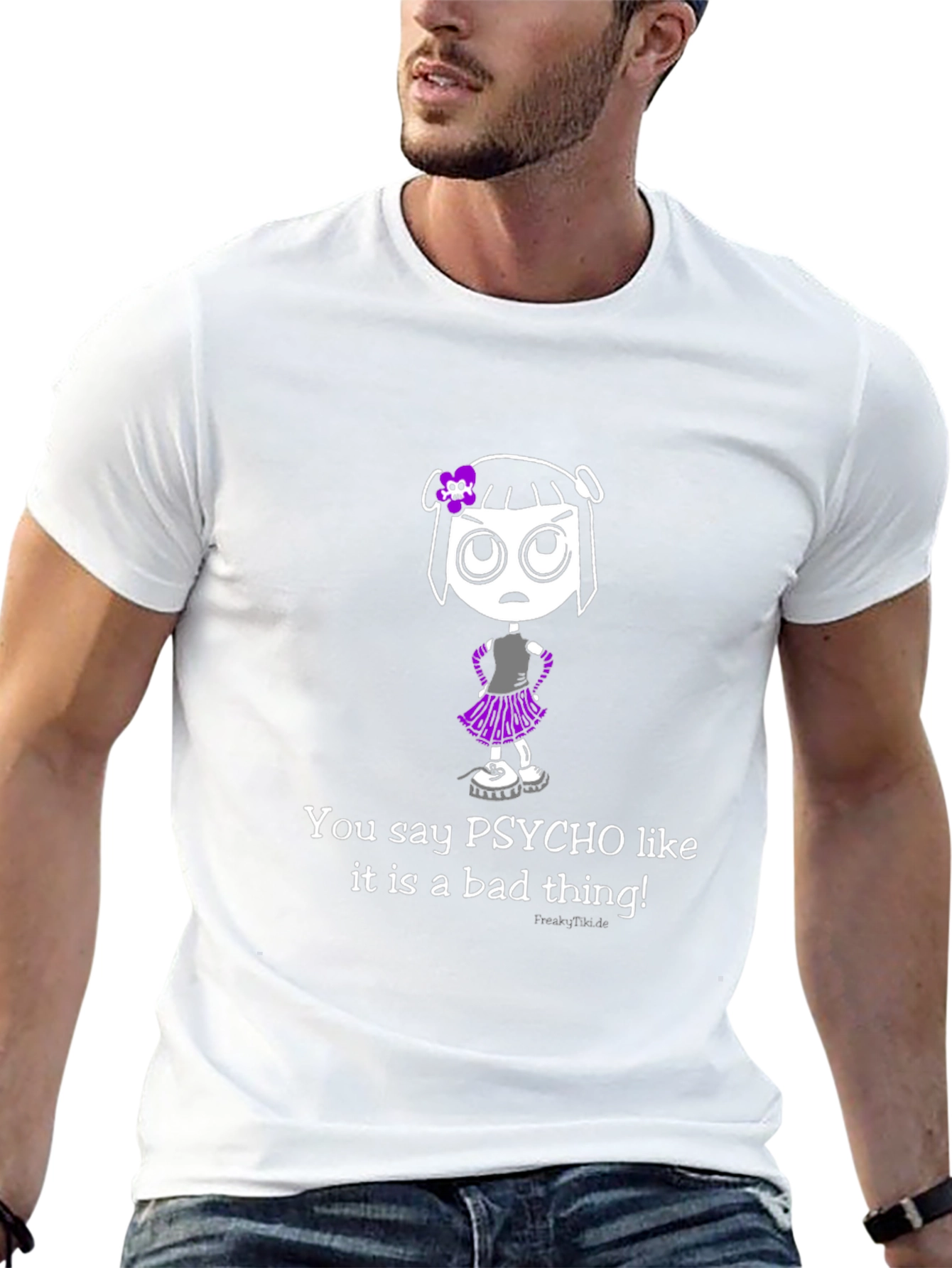 Psycho Like It Is A Bad Thing T-Shirt