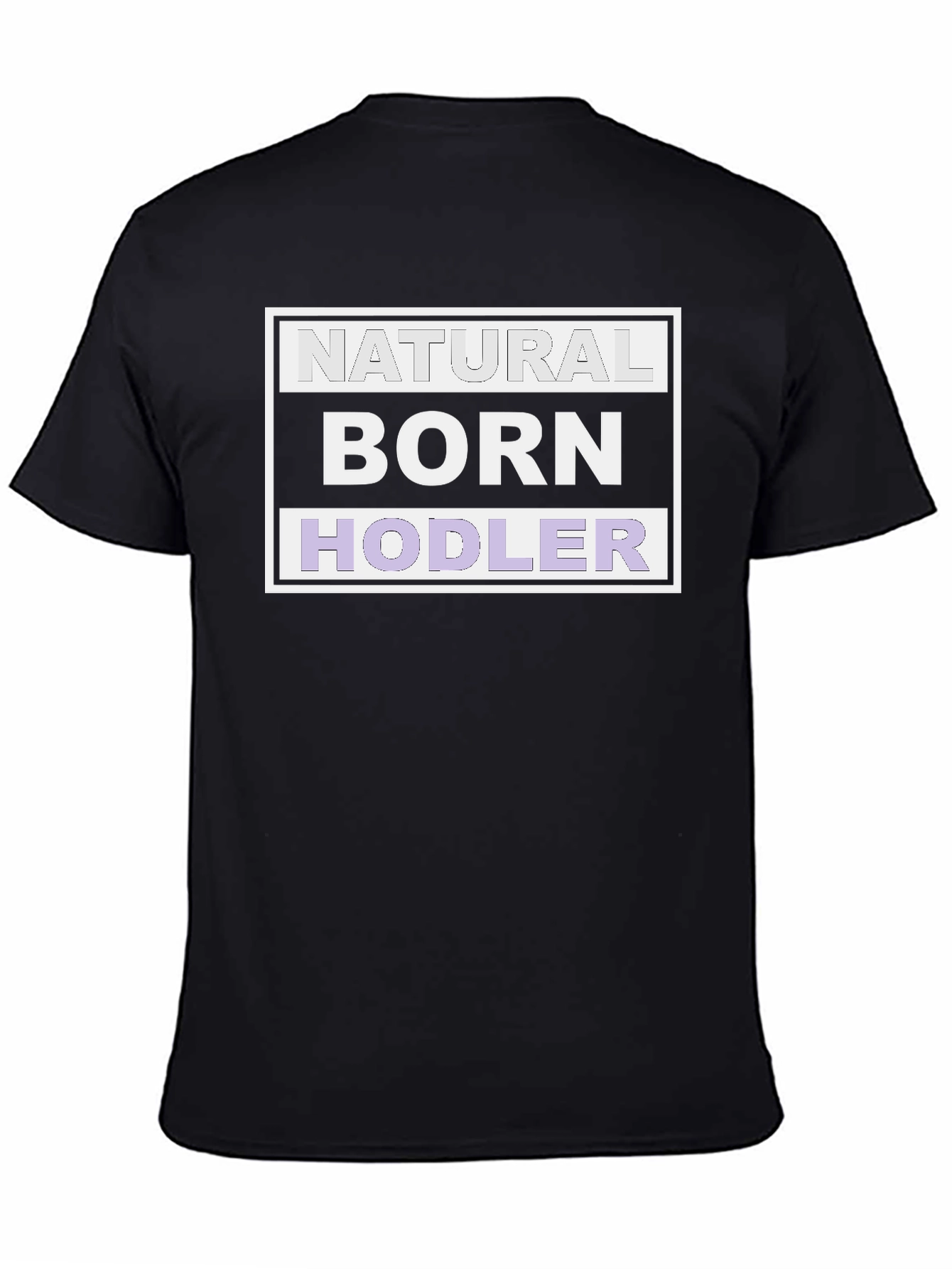 Natural Born Hodler Graphic Tee - Crypto Enthusiast