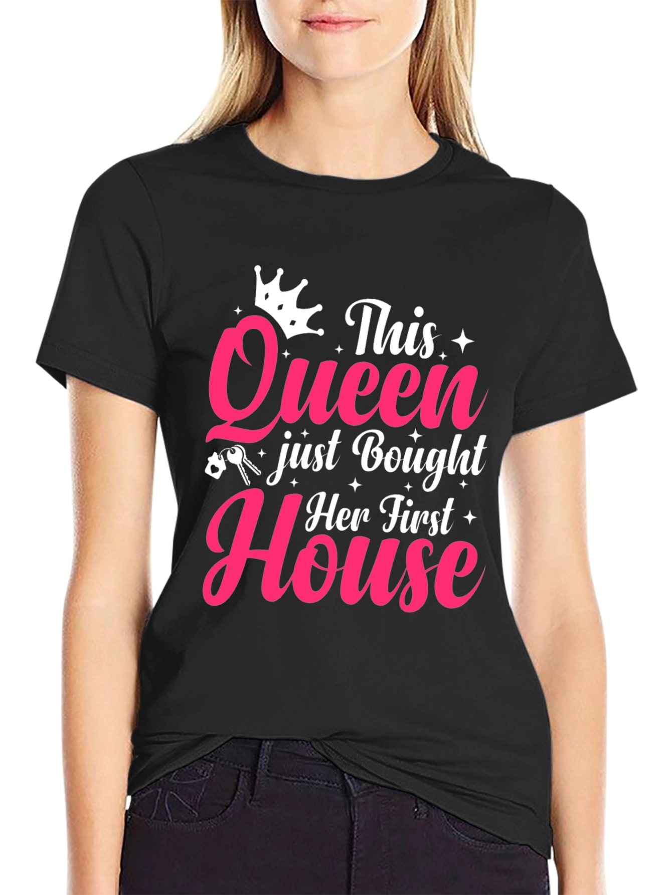 Queen Bought House T-Shirt - New Homeowner Gift