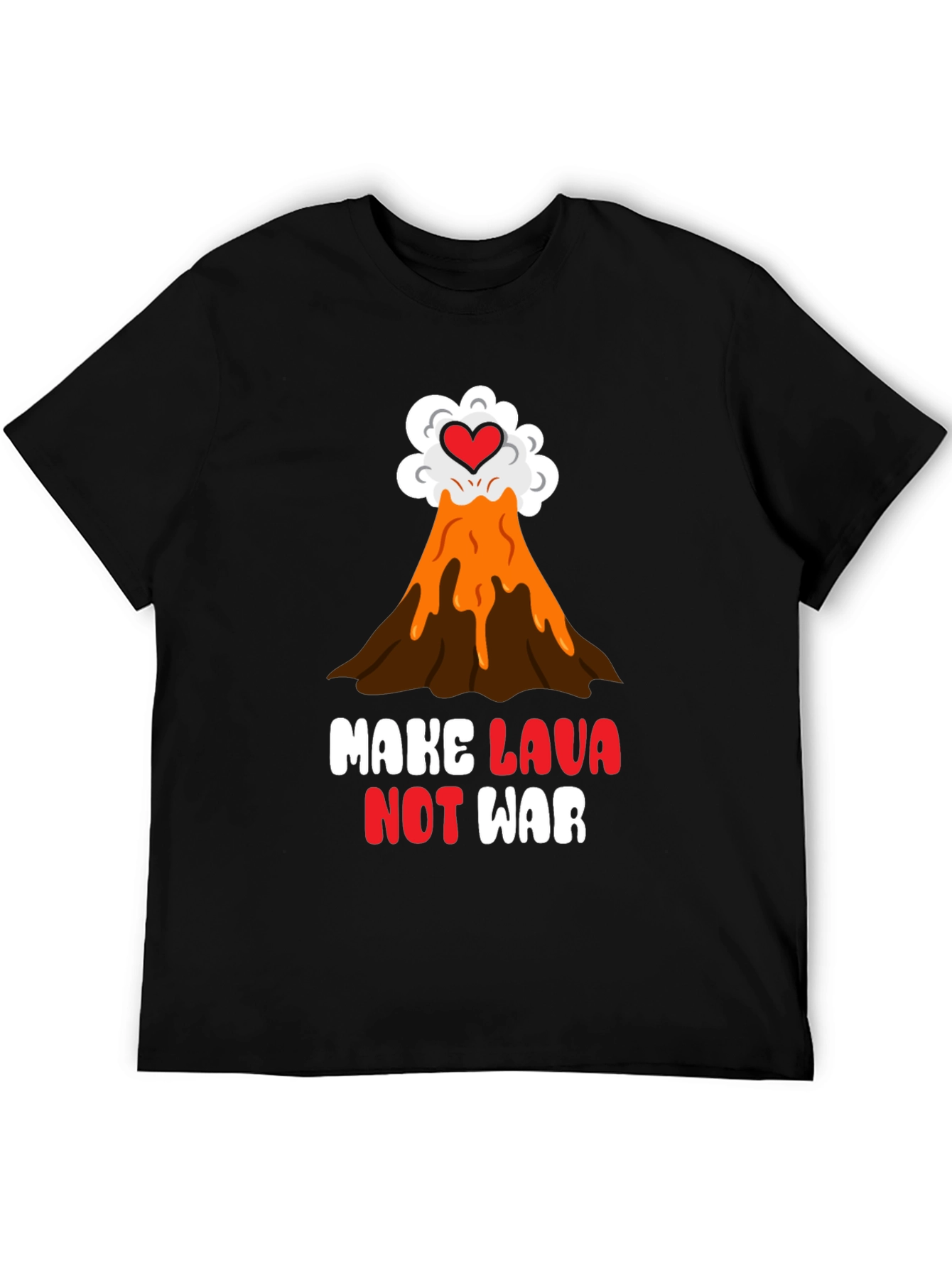 Make Lava Not War T-Shirt Volcano Love Black