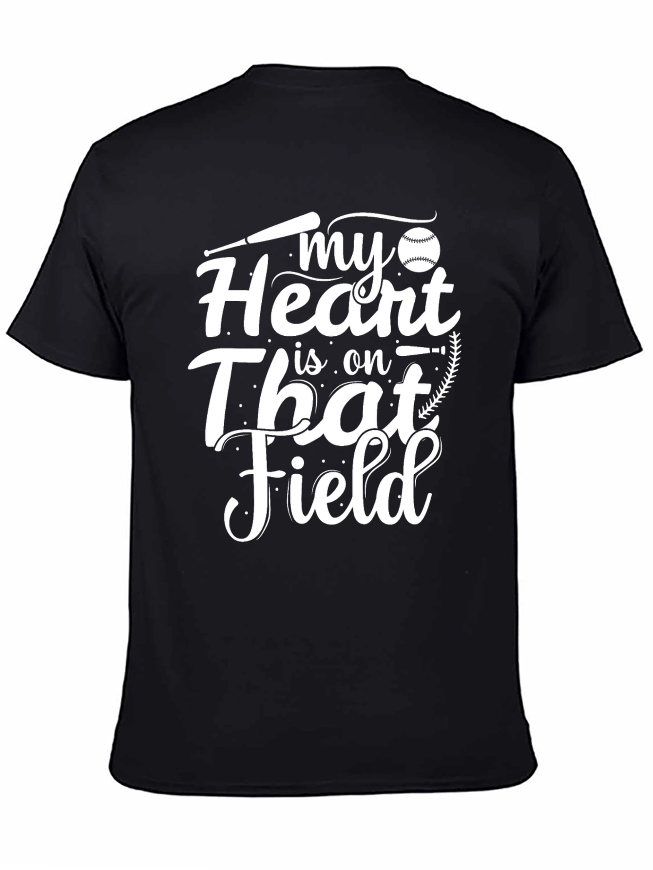 Baseball Fan T-Shirt: My Heart Is On That Field