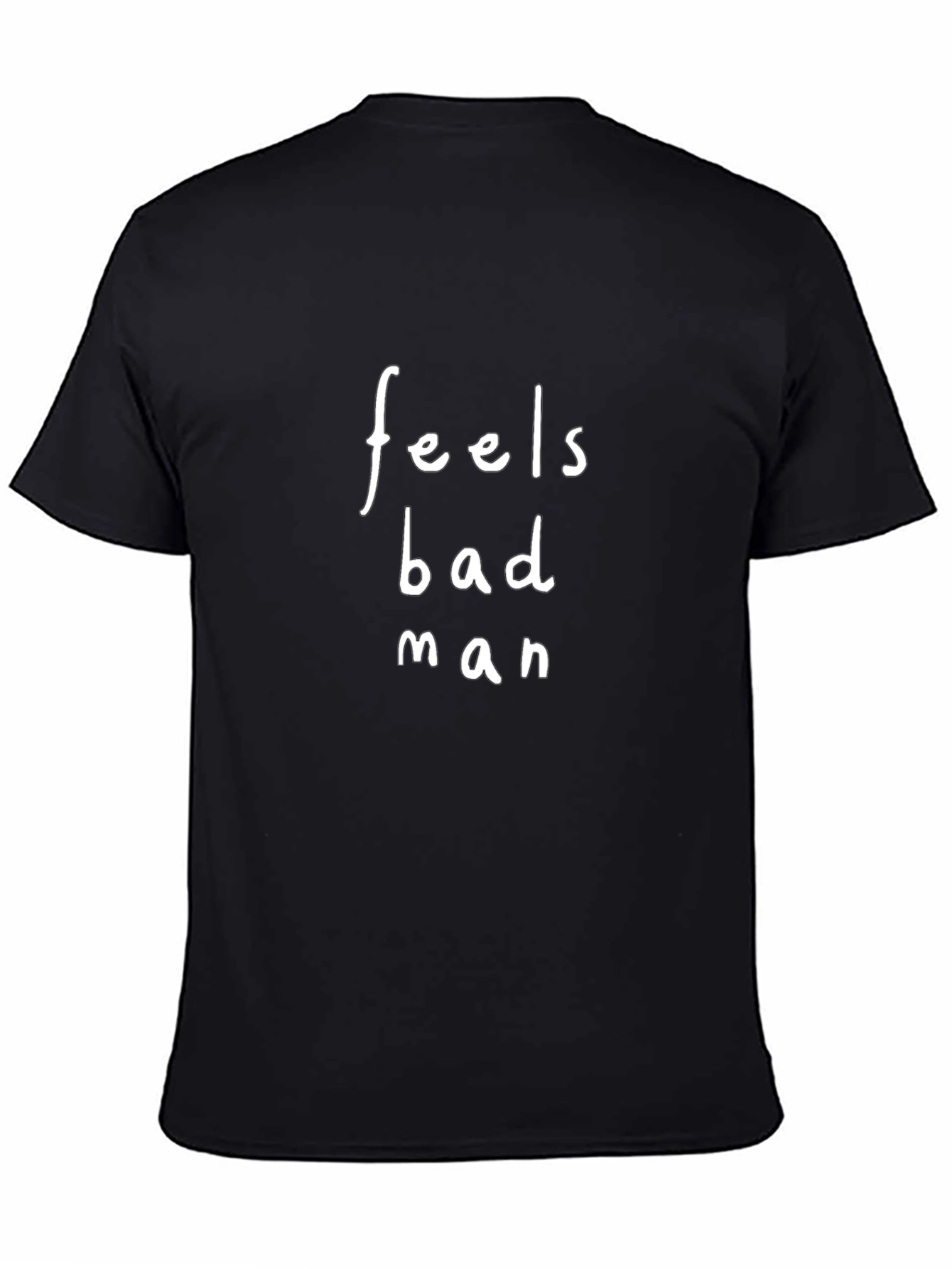 Feels Bad Man T-Shirt - Black Graphic Tee
