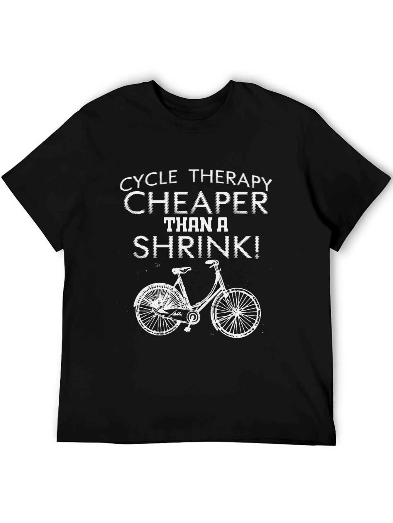 Cycle Therapy T-Shirt - Cheaper Than A Shrink!