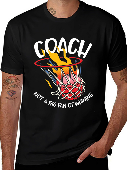 Coach Not a Fan Whining T-Shirt