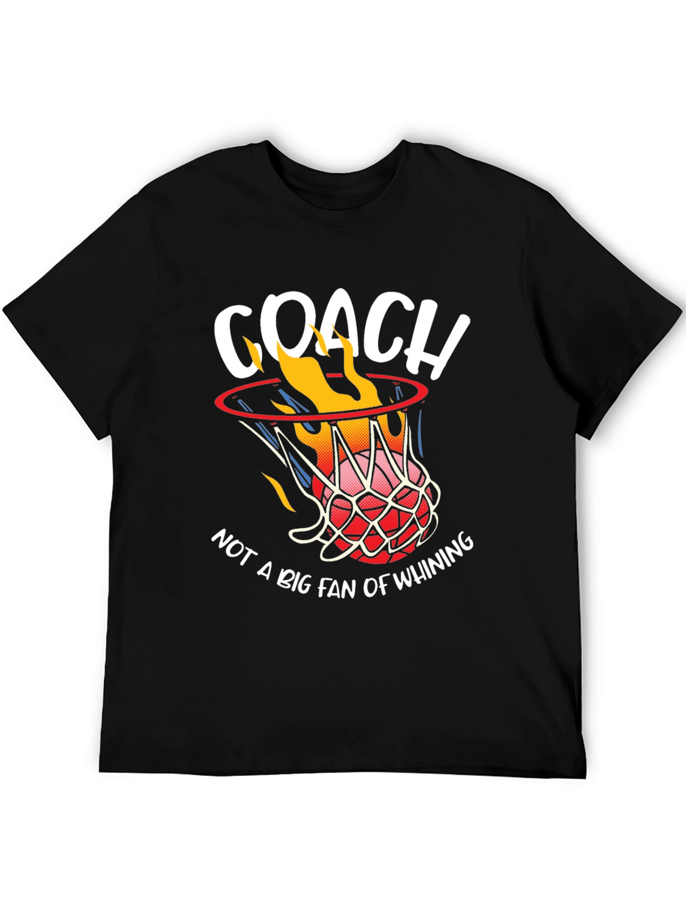 Coach Not a Fan Whining T-Shirt