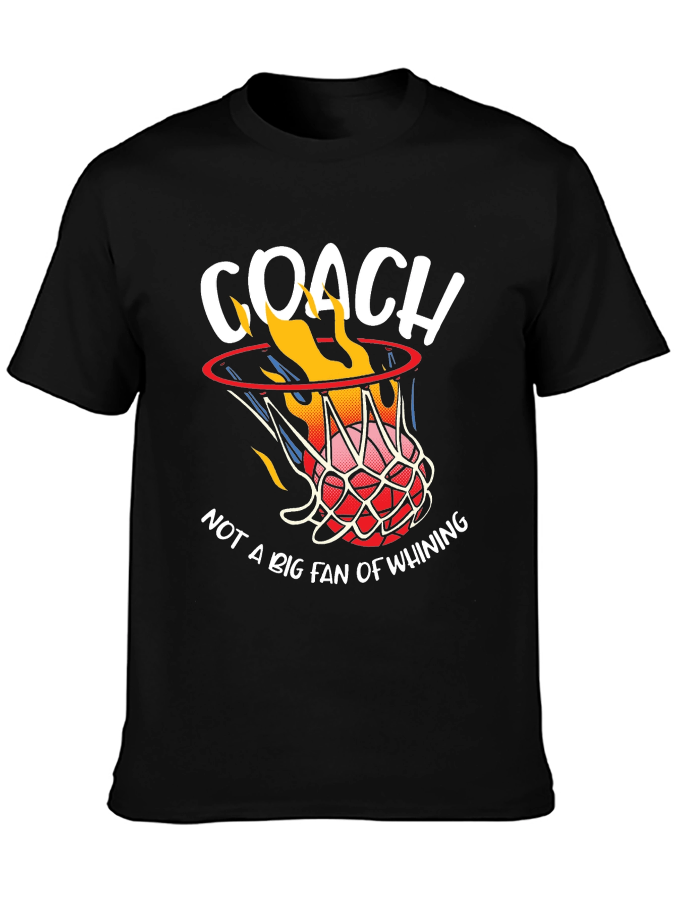 Coach Not a Fan Whining T-Shirt