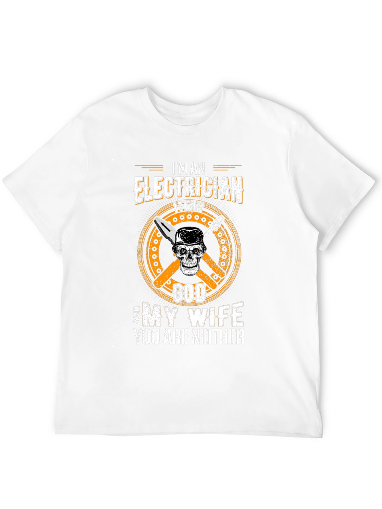 Electrician Fear God Wife Funny Graphic T-Shirt