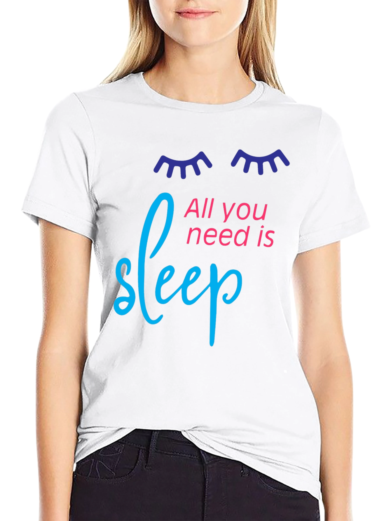 All You Need is Sleep Graphic T-Shirt