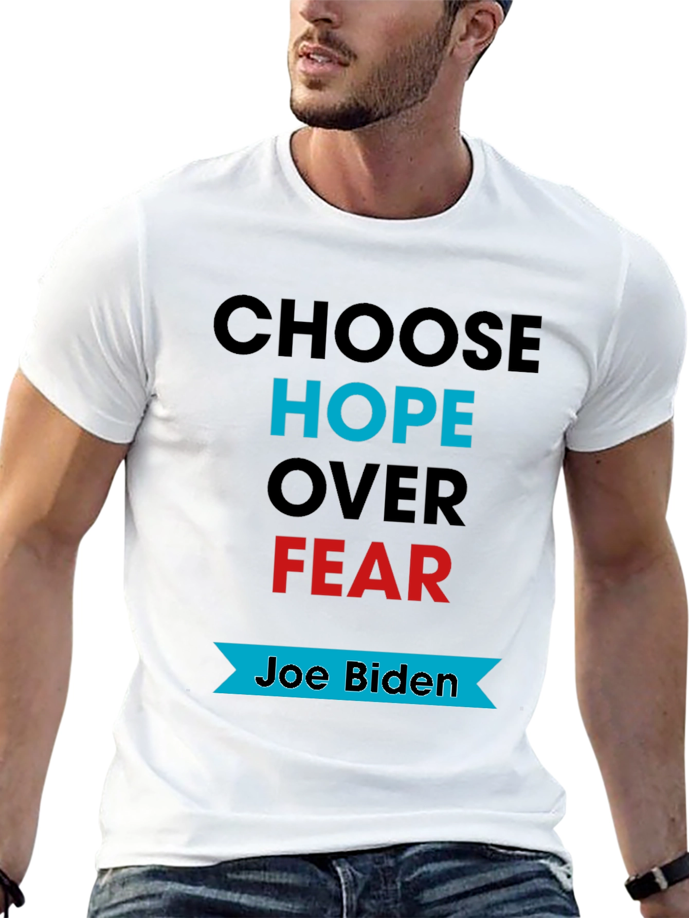 Choose Hope Over Fear Joe Biden T-Shirt
