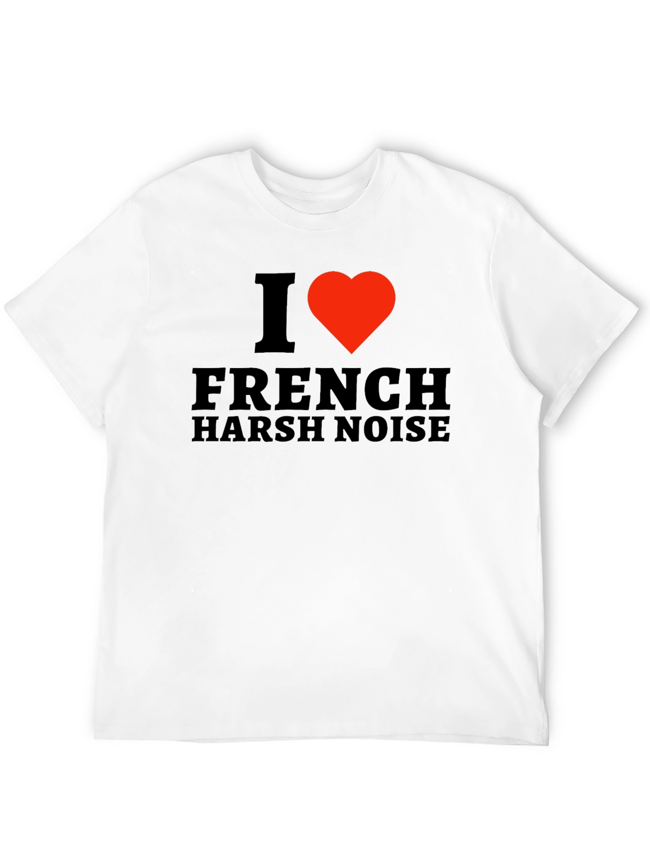 I Heart French Harsh Noise Black T-Shirt