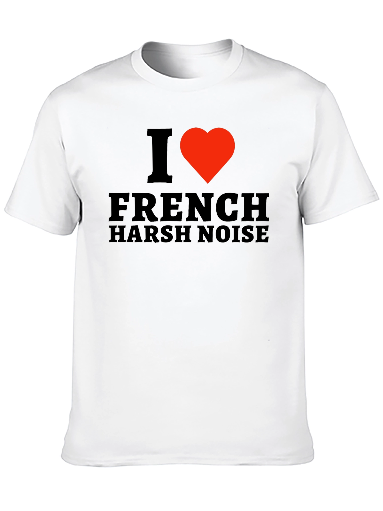 I Heart French Harsh Noise Black T-Shirt