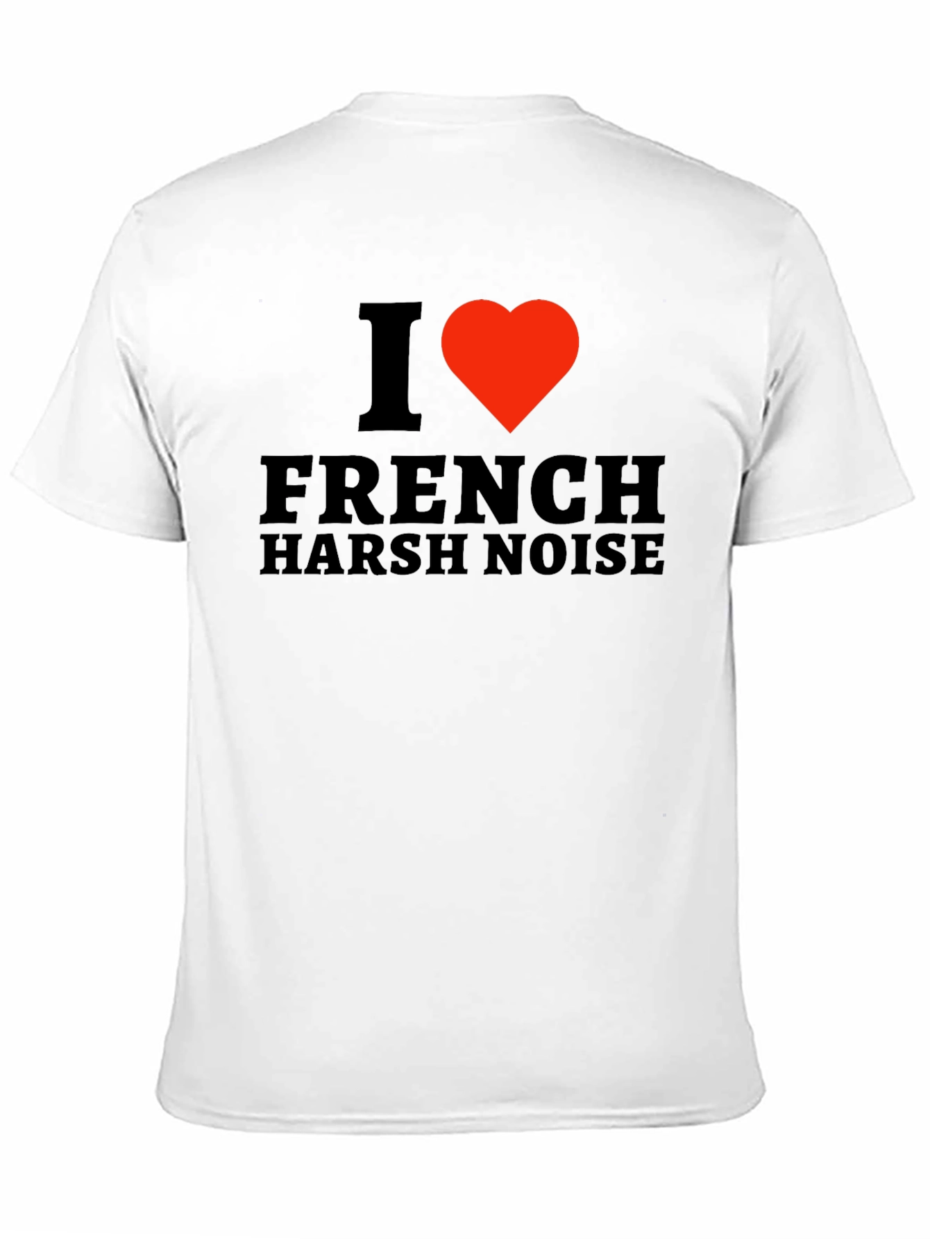 I Heart French Harsh Noise Black T-Shirt