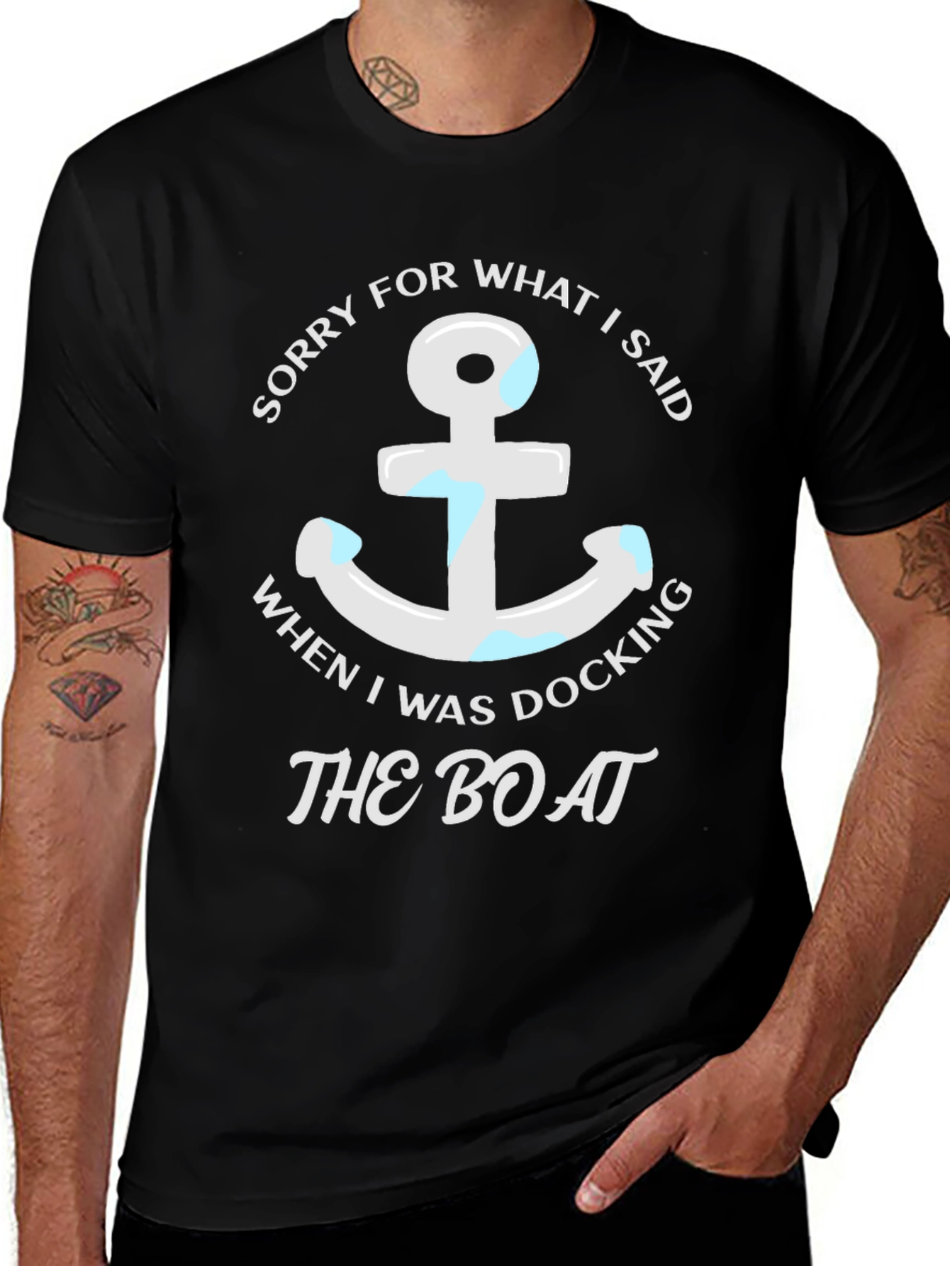 Sorry for What I Said Boating T-Shirt