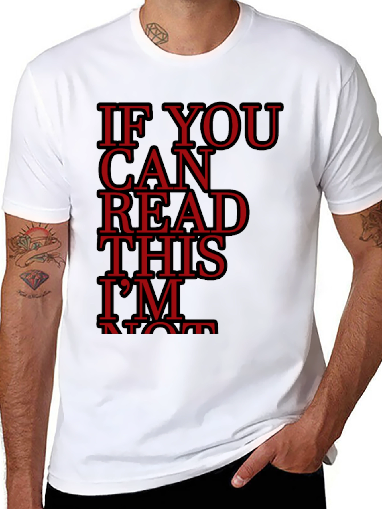 If You Can Read This Im Not Shirt