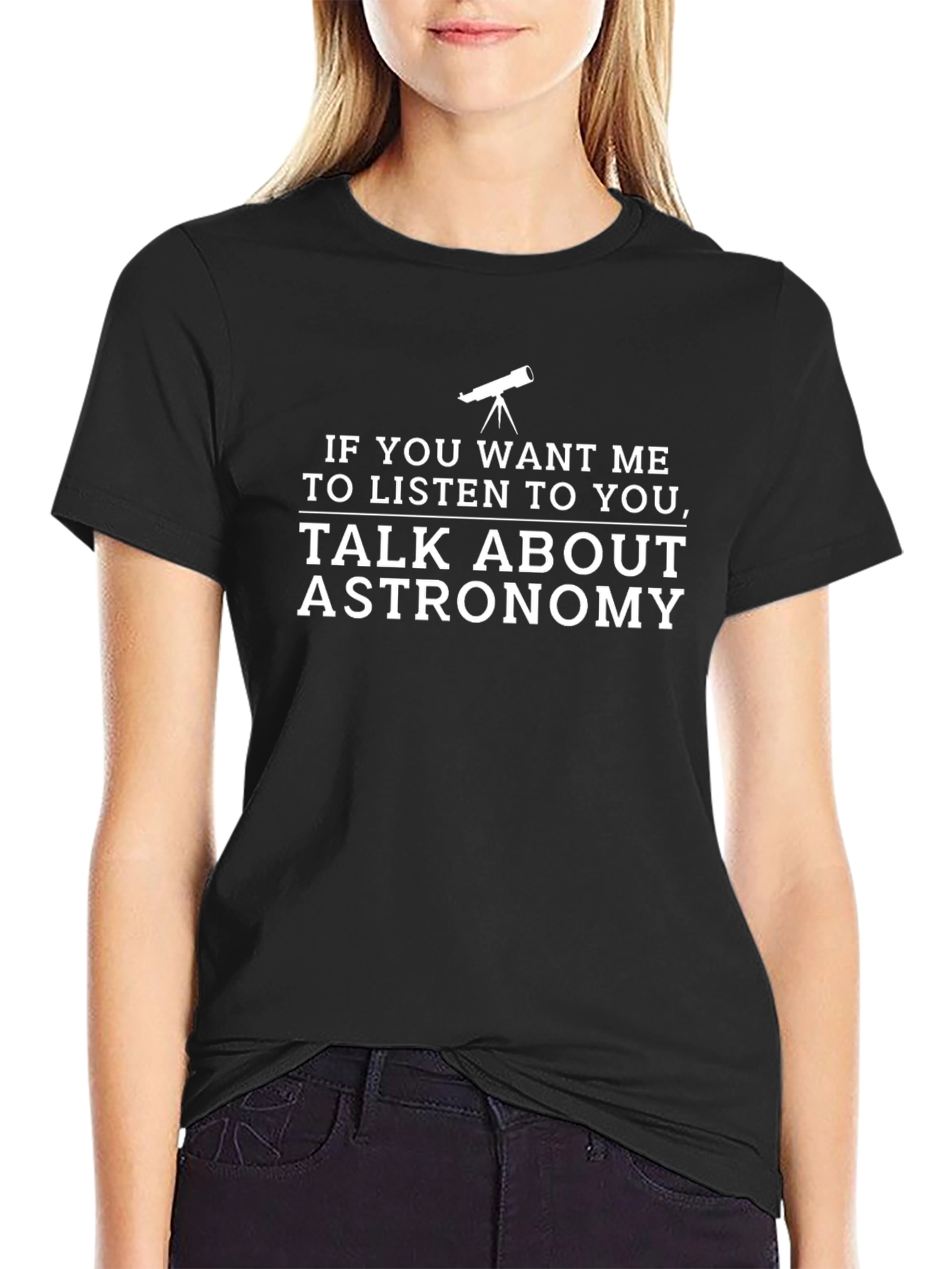 Astronomy T-Shirt: Talk About Astronomy