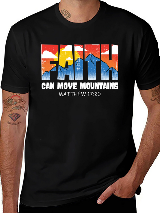 Faith Can Move Mountains T-Shirt Matthew 17:20