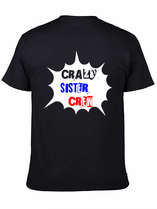 Crazy Sister Crew Graphic Tee