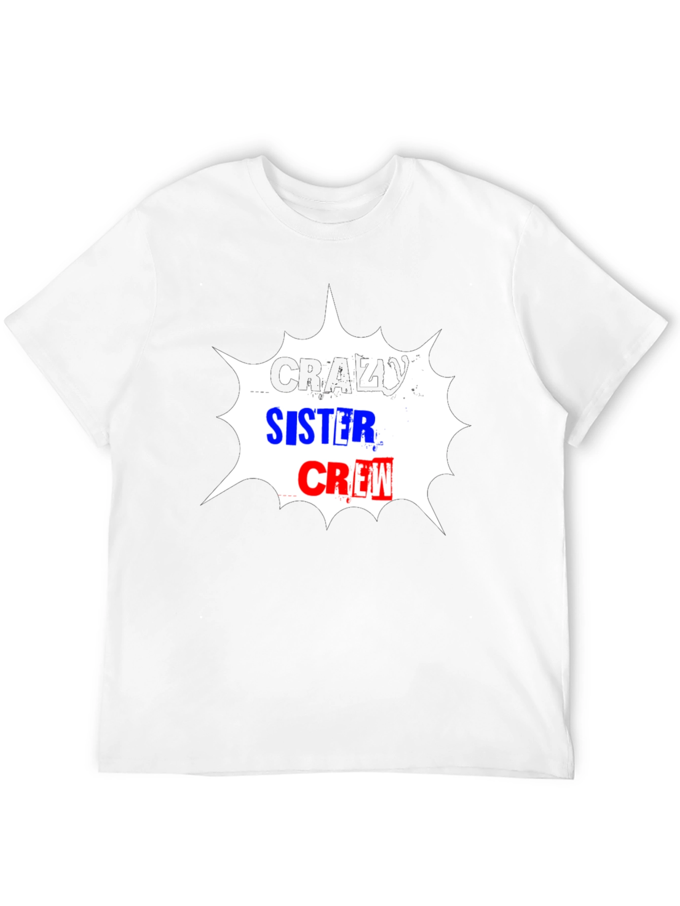 Crazy Sister Crew Graphic Tee