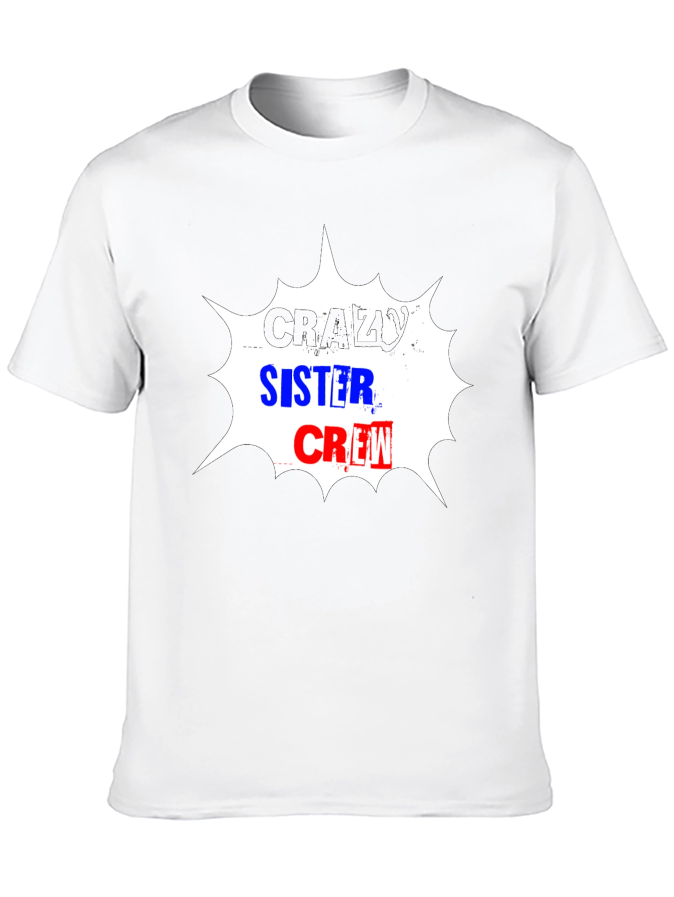 Crazy Sister Crew Graphic Tee