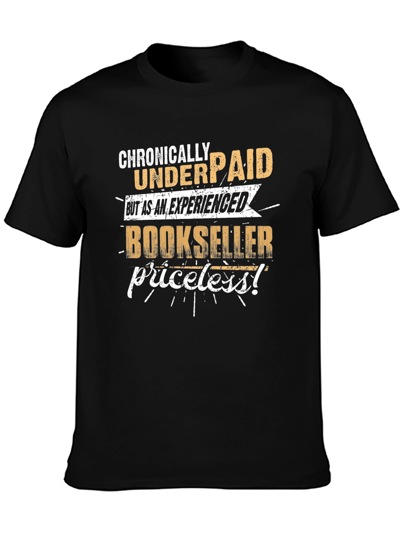 Chronically Underpaid Bookseller Graphic Tee