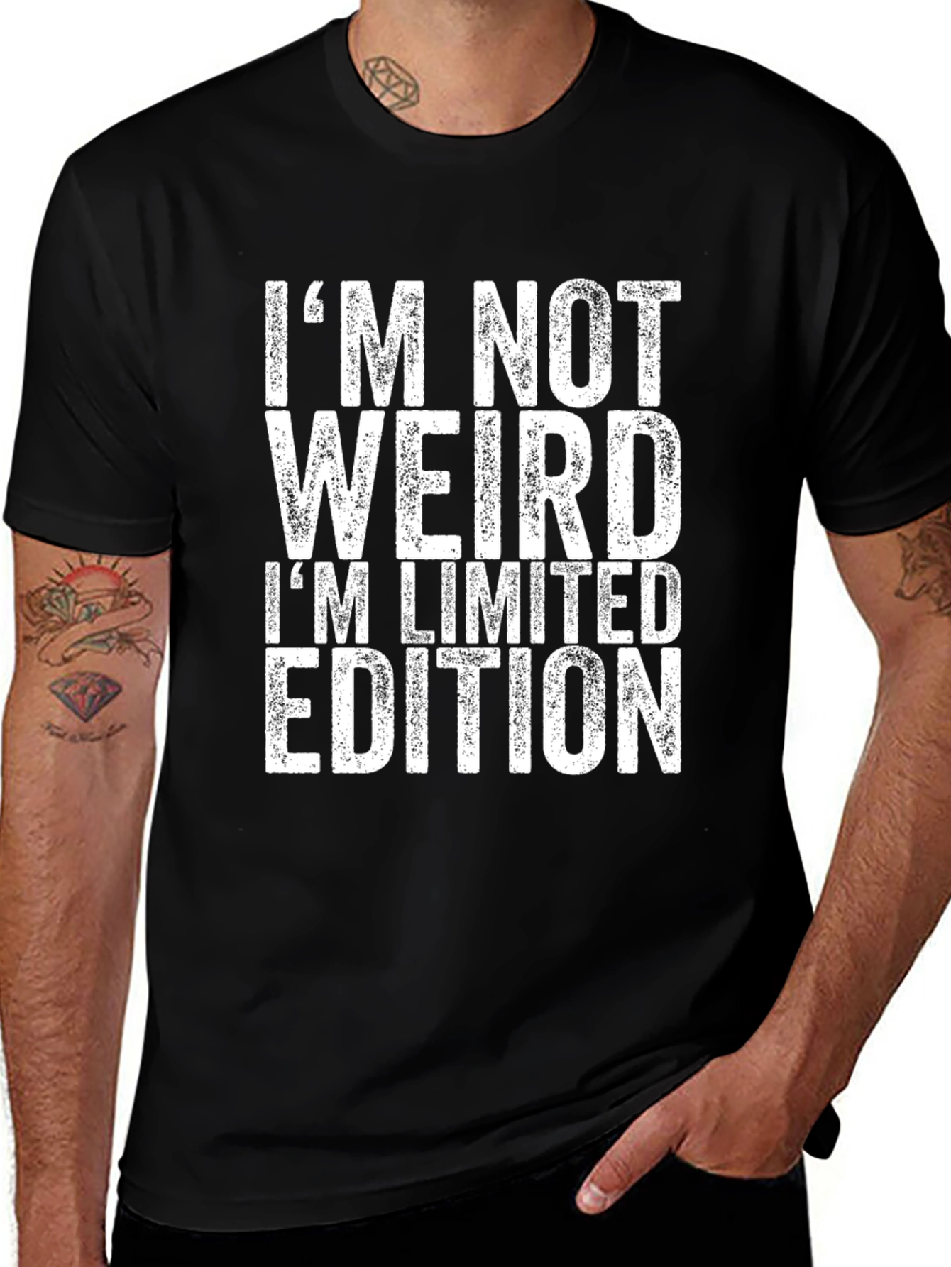 Im Not Weird Limited Edition Funny T-Shirt